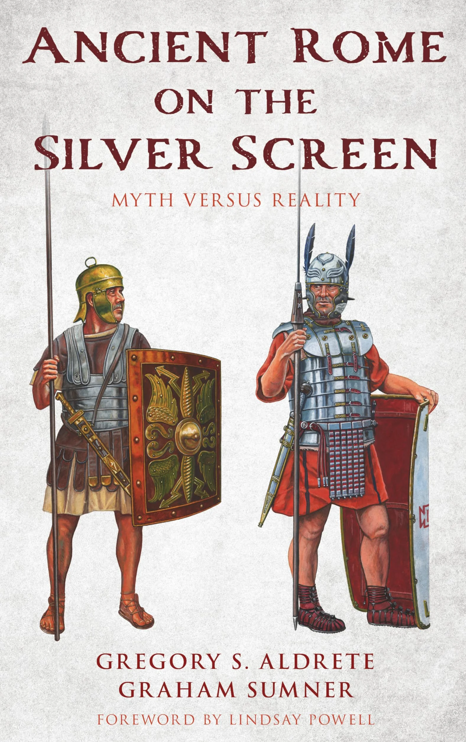 Ancient Rome on the Silver Screen: Myth versus Reality