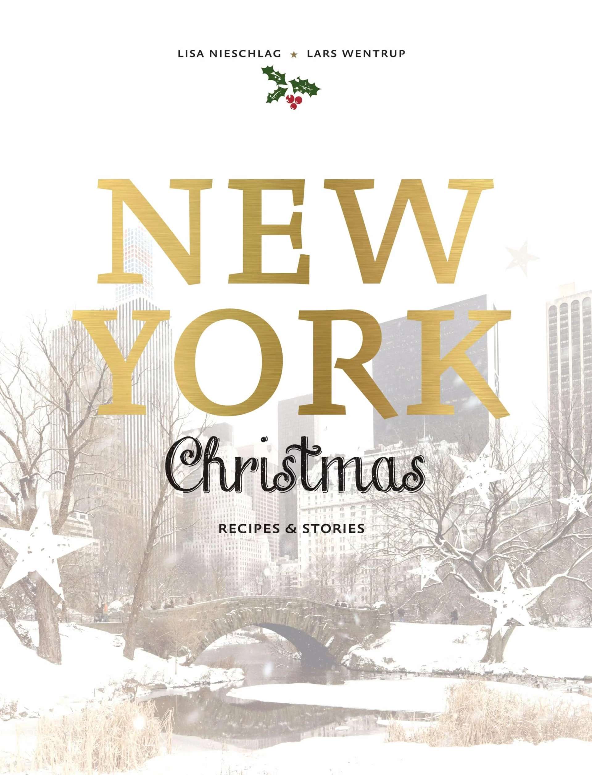 New York Christmas: Recipes and Stories