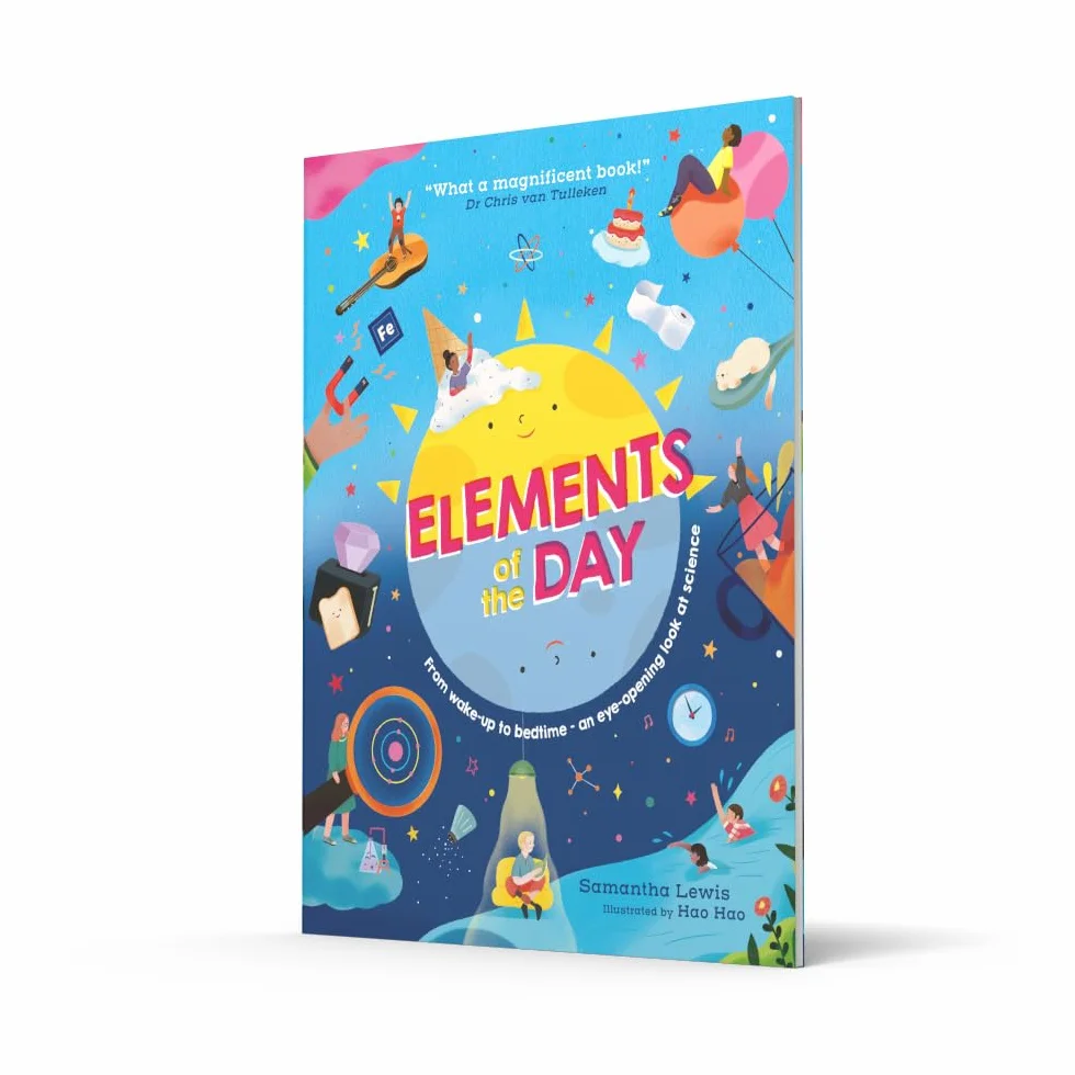 Elements of the Day: A illustrated STEAM non-fiction children’s book for 2026 about science and the periodic table for ages 7+