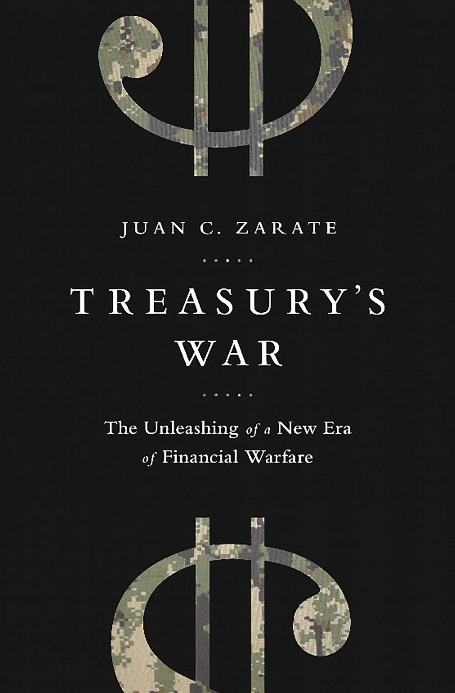 Treasury's War: The Unleashing of a New Era of Financial Warfare