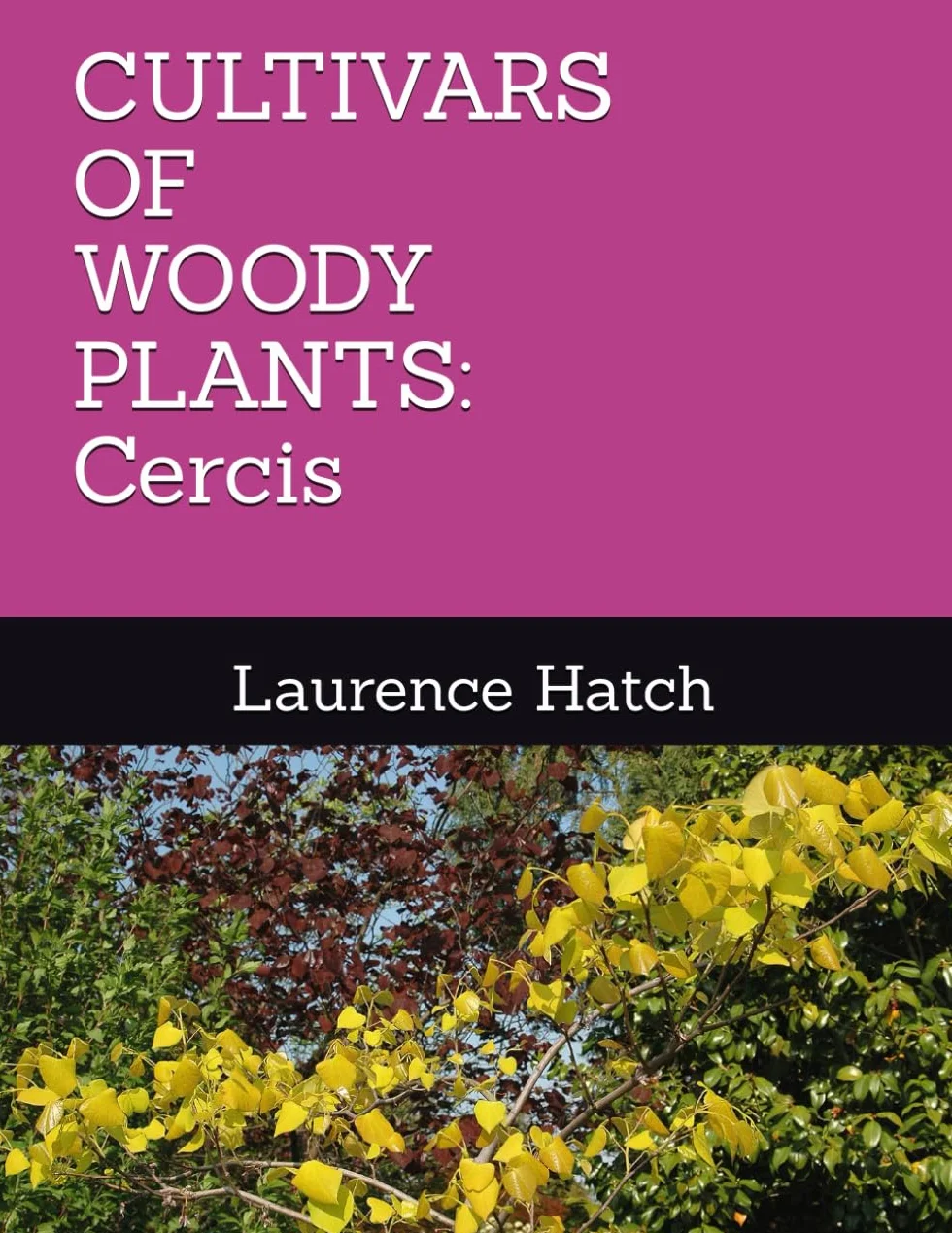 CULTIVARS OF WOODY PLANTS: Cercis