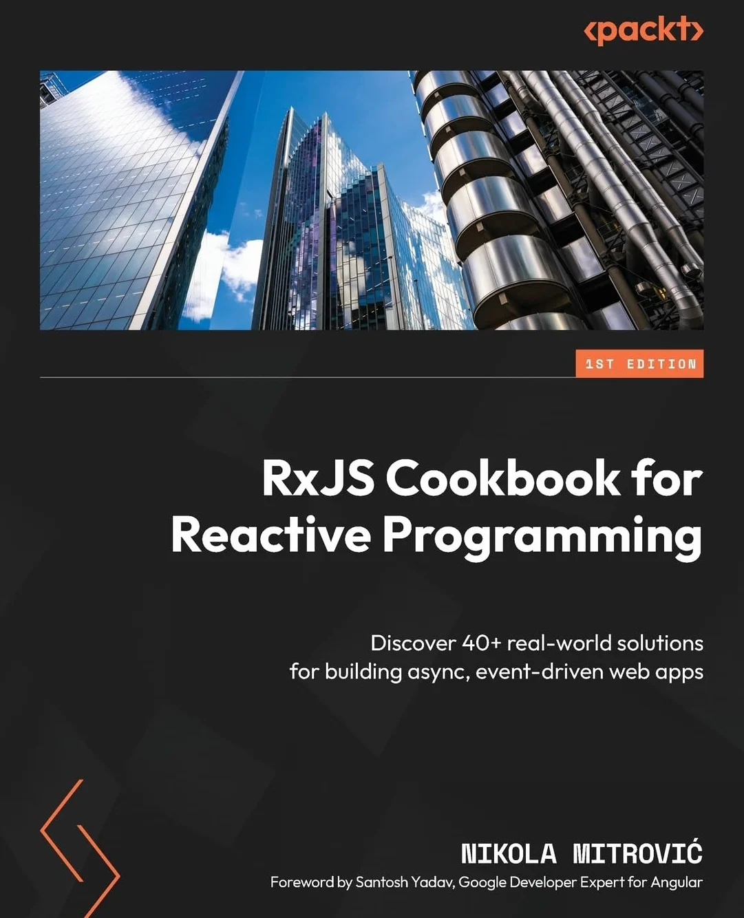 RxJS Cookbook for Reactive Programming: 40+ Solutions for Async Web Apps