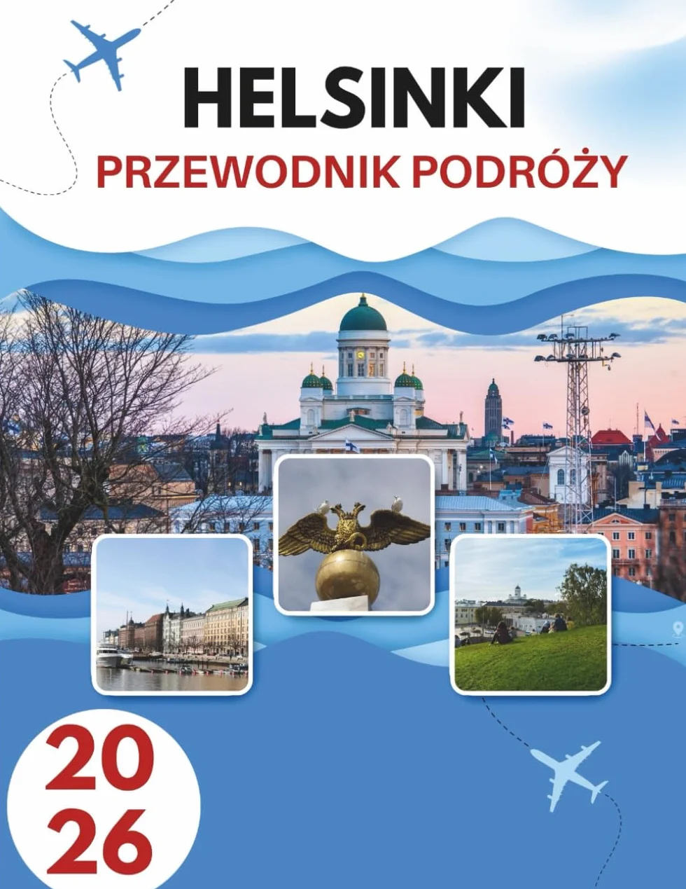 HELSINKI PRZEWODNIK PODRÓŻY 2026: Sekrety Nadmorskiej Stolicy, Gdzie Nordycki Luz Spotyka Się Z Ponadczasową Tradycją