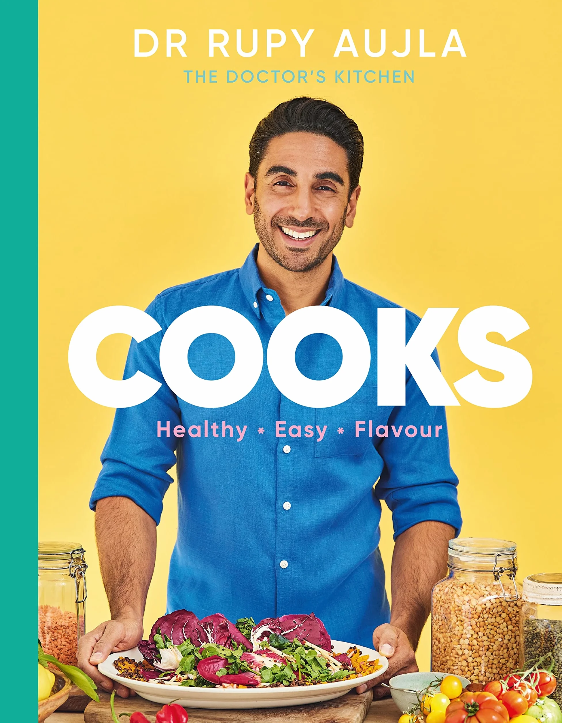 Dr Rupy Cooks: Over 100 easy, healthy, flavourful recipes