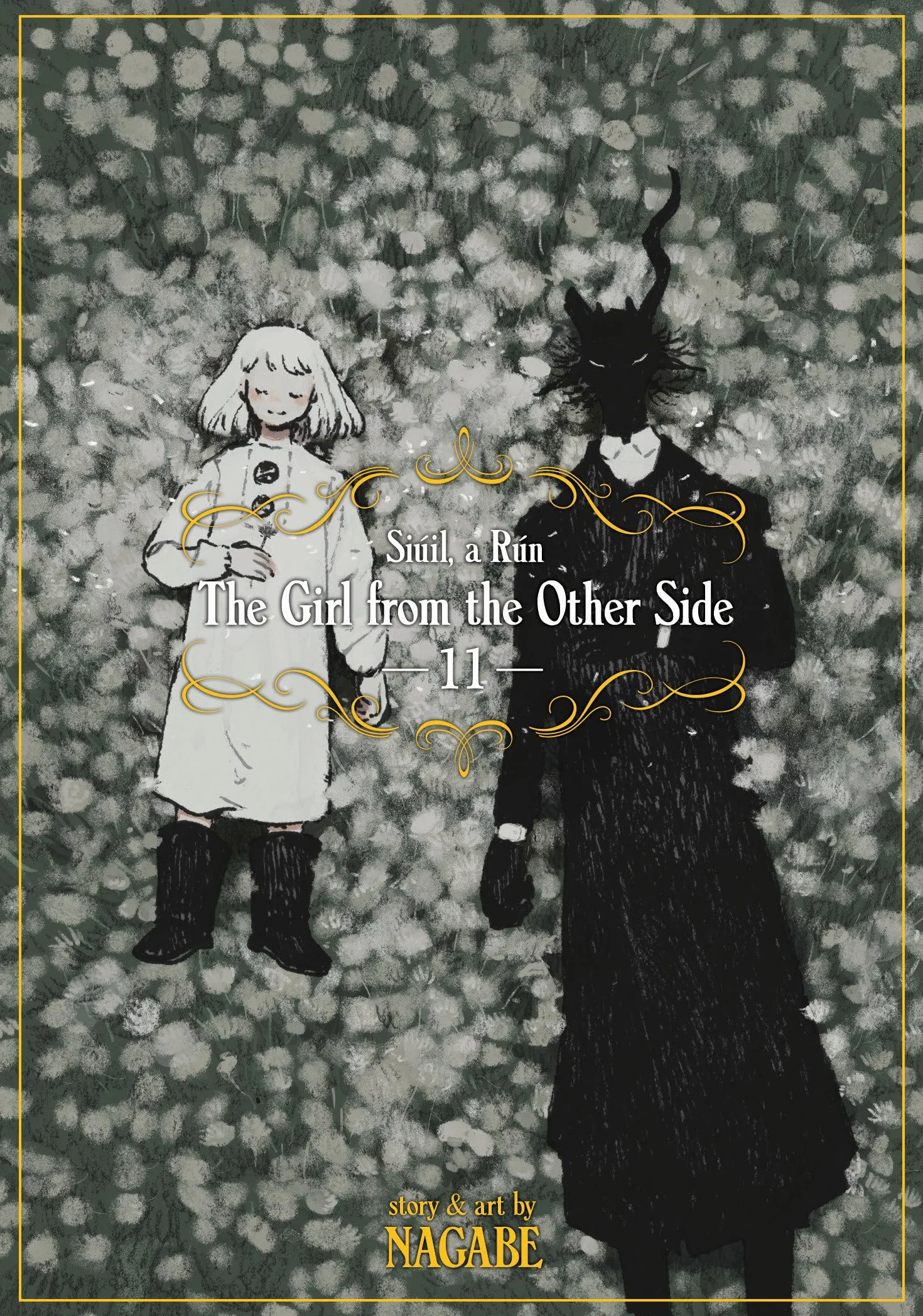 The Girl From the Other Side: Siúil, a Rún Vol. 11