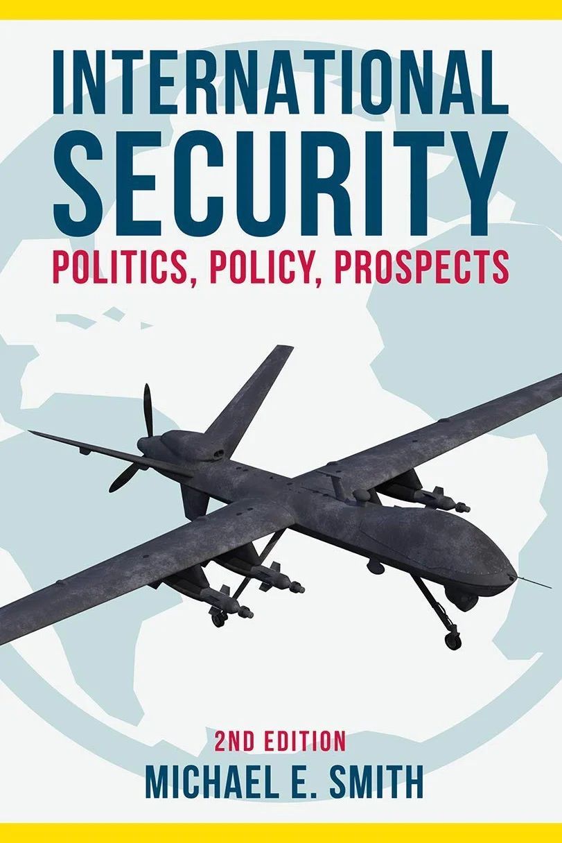 International Security: Politics, Policy, Prospects