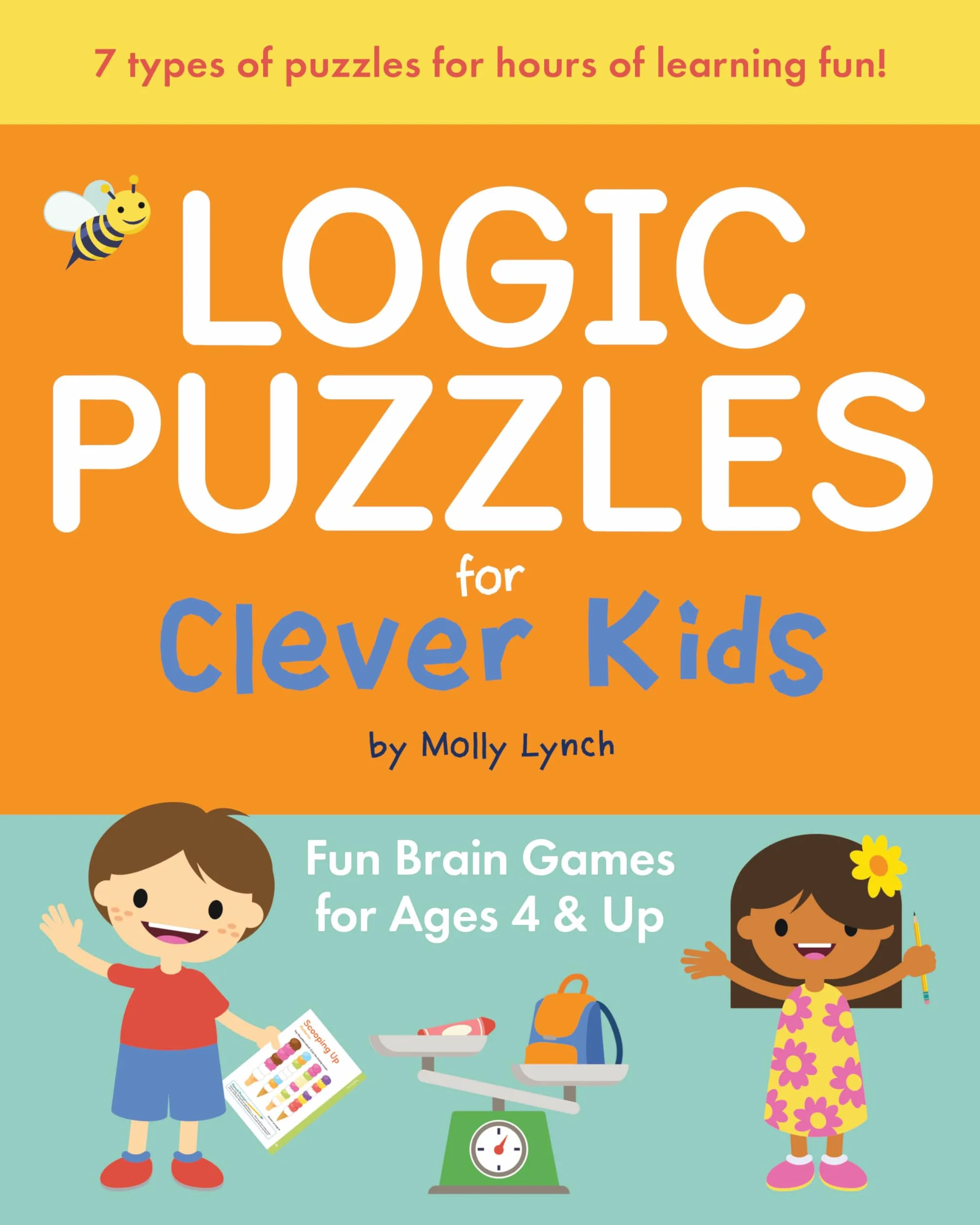 Logic Puzzles for Clever Kids: Fun Brain Games for Ages 4 & Up