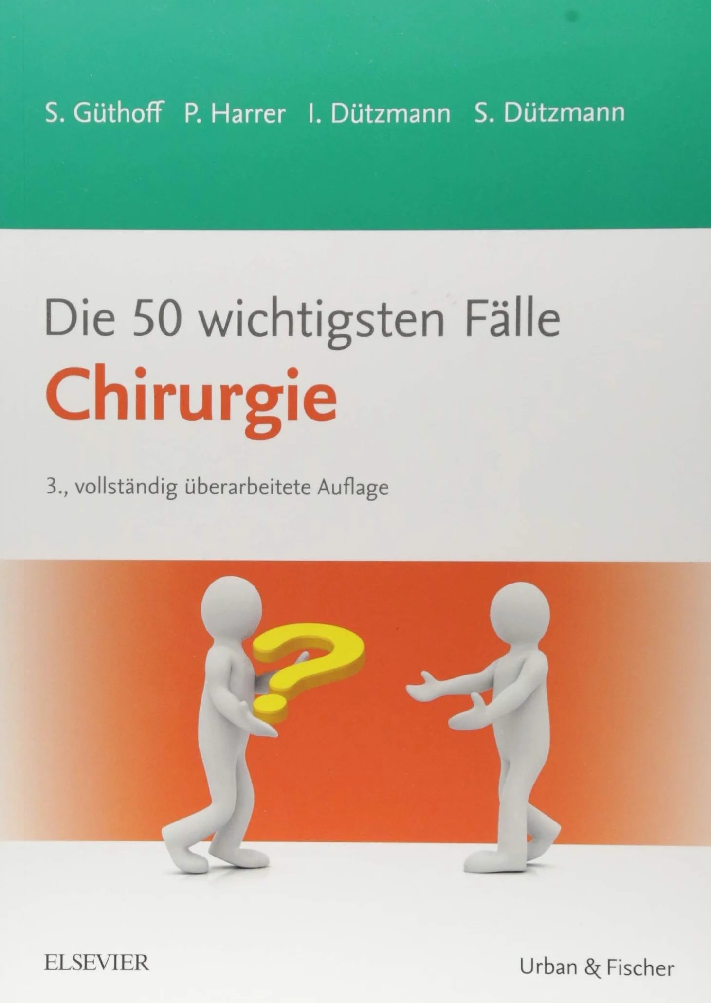 Die 50 wichtigsten Fälle Chirurgie
