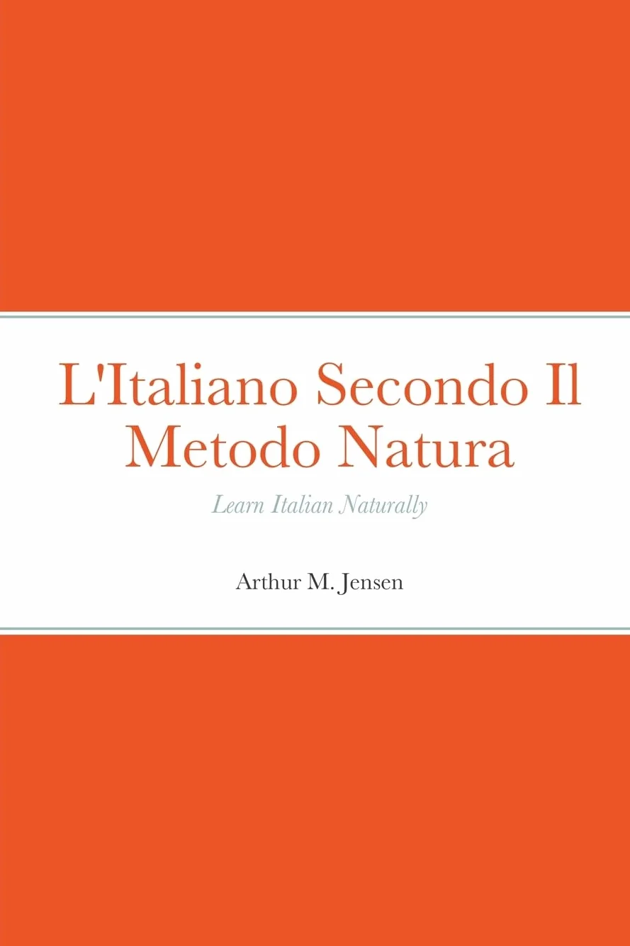 L'Italiano Secondo Il Metodo Natura: Learn Italian Naturally