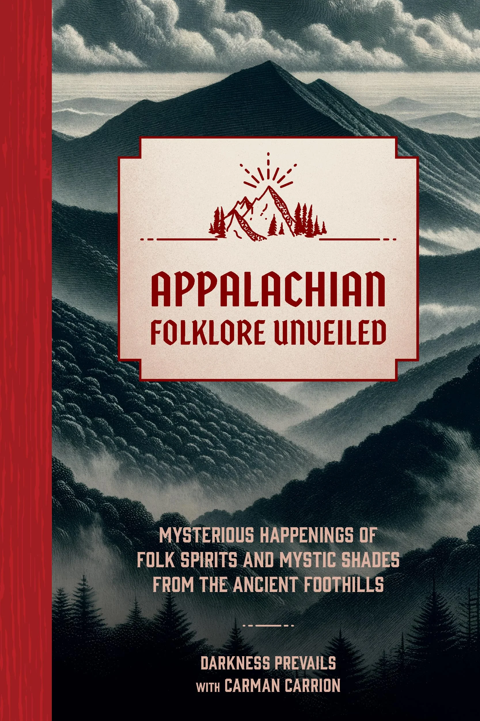 Appalachian Folklore: Mysterious Folk Spirits and Mystic Shades