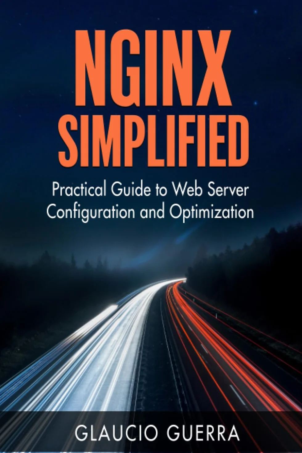 Nginx Simplified: Practical Guide to Web Server Configuration
