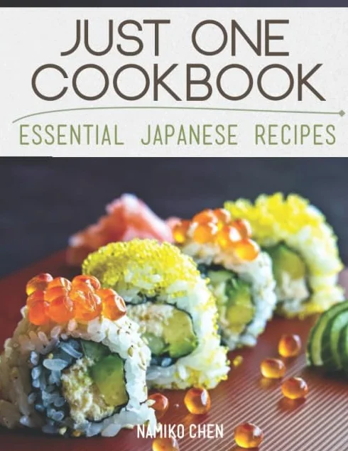 Just One Cookbook Essential Japanese Recipes