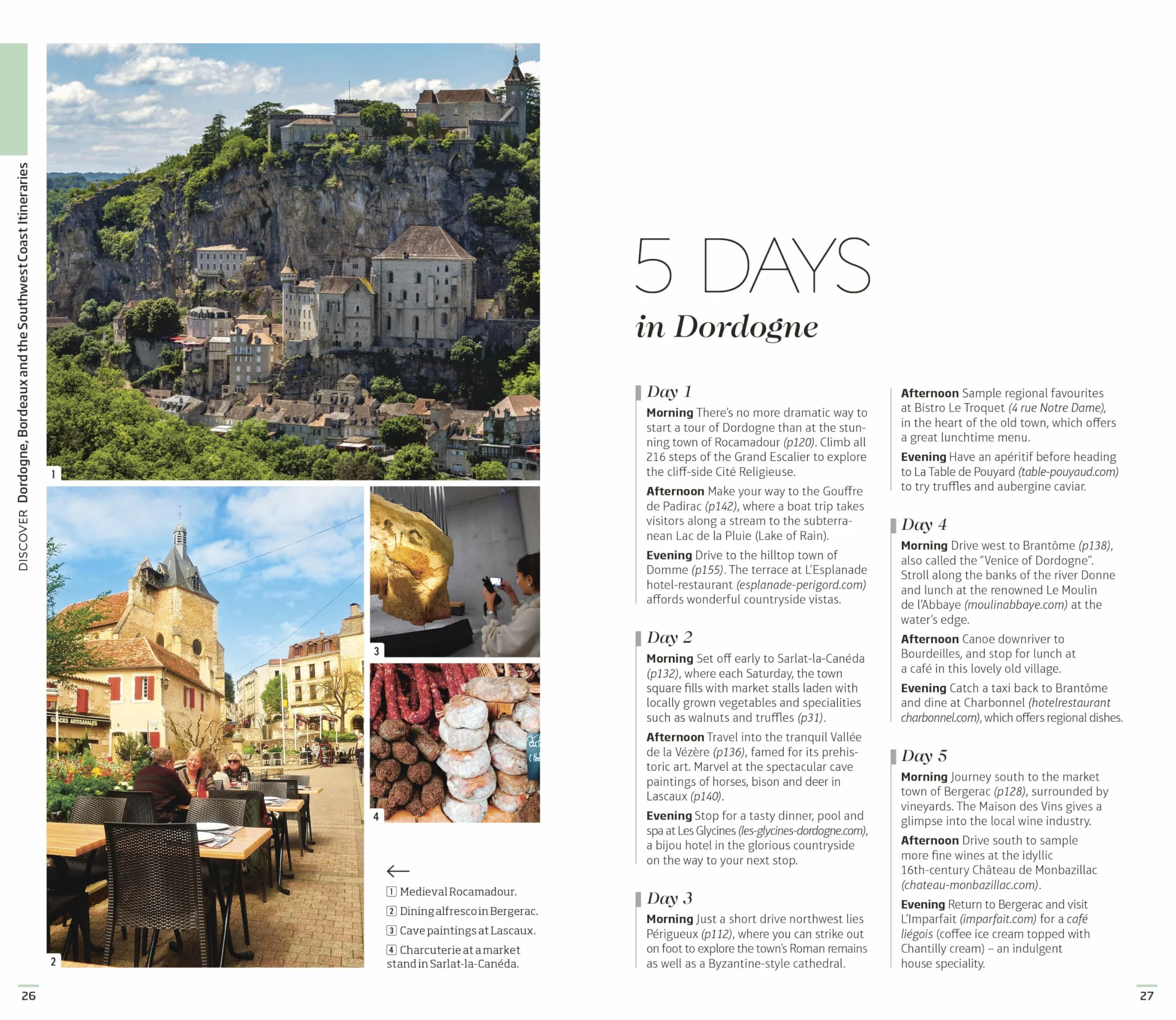 DK Dordogne, Bordeaux and the Southwest Coast: Must-See Sights. Culture & History. Detailed Maps & Tours. Area Guide.