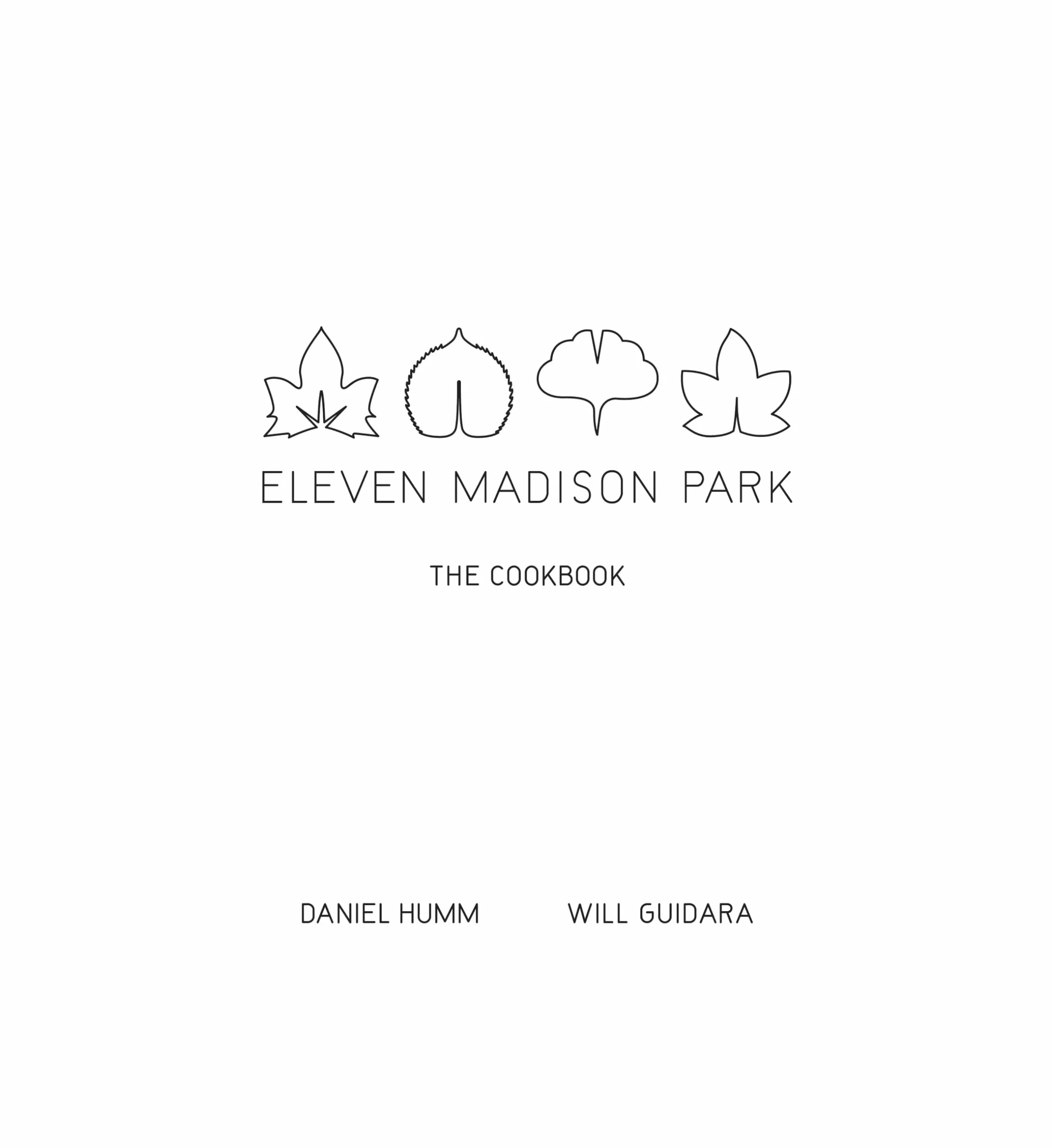 Eleven Madison Park /anglais: The Cookbook