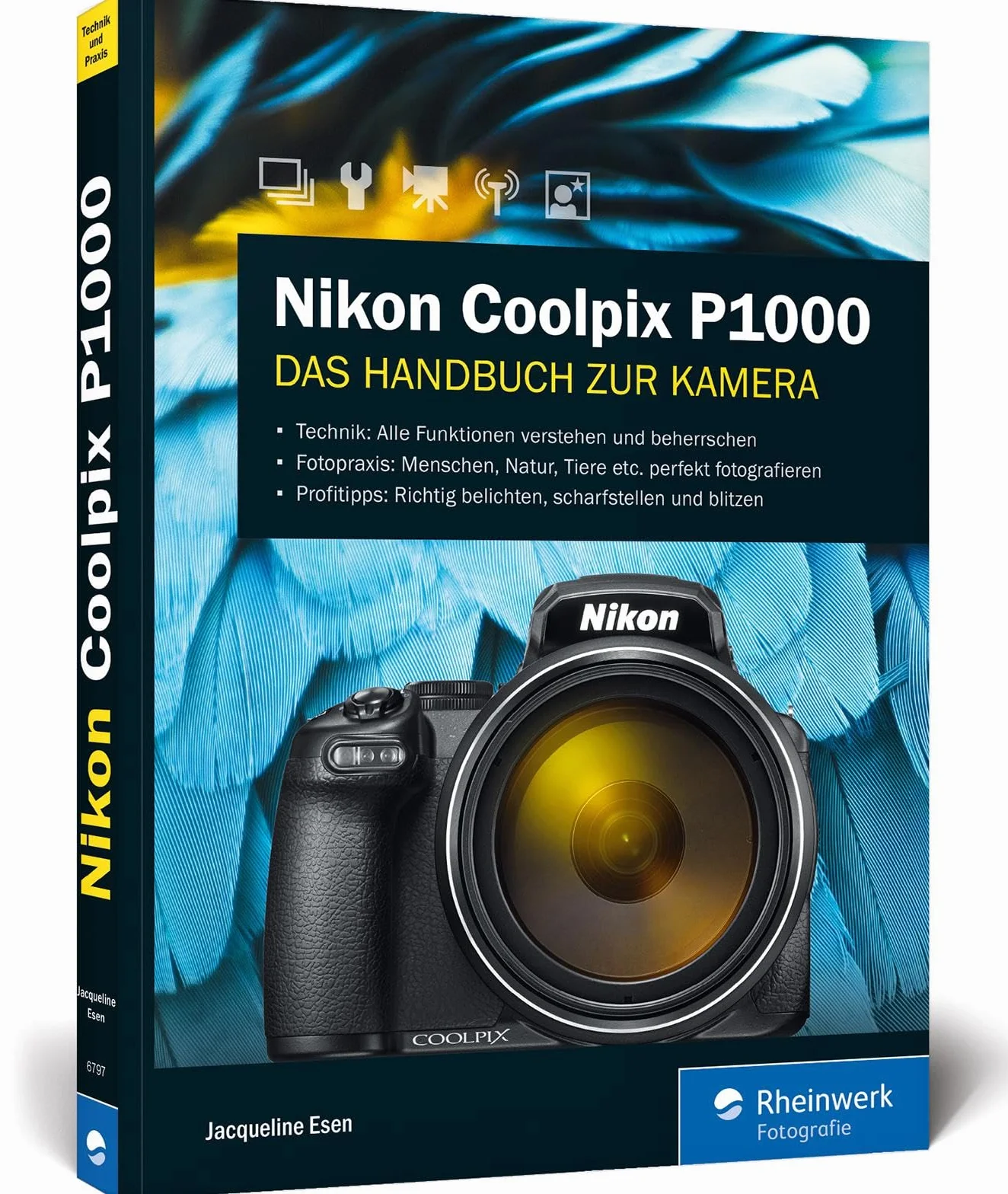 Nikon Coolpix P1000: Bedienungsanleitung zum Supertele: Praxiswissen und Expertentipps