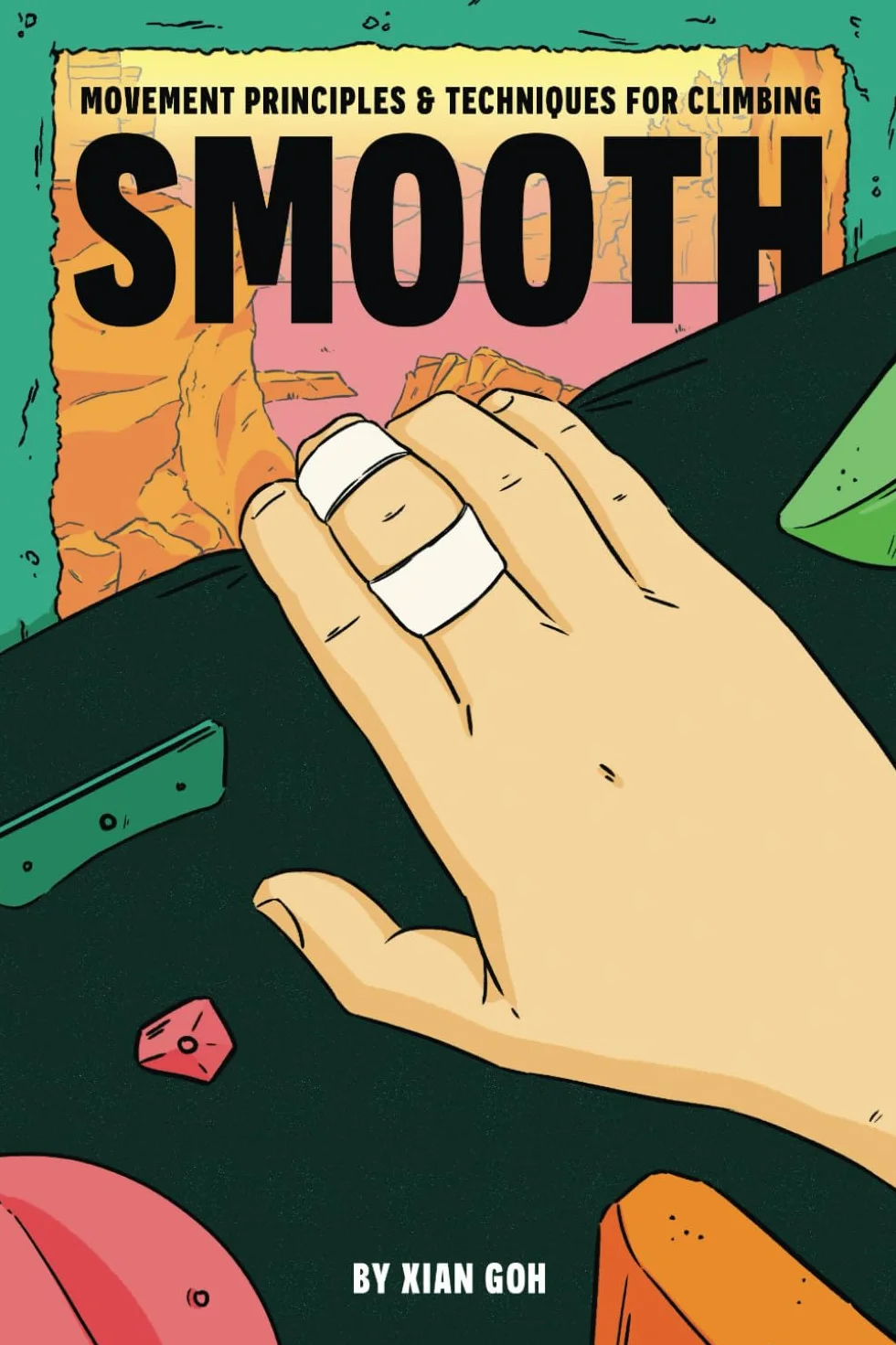 Smooth: Movement Principles and Techniques for Climbing