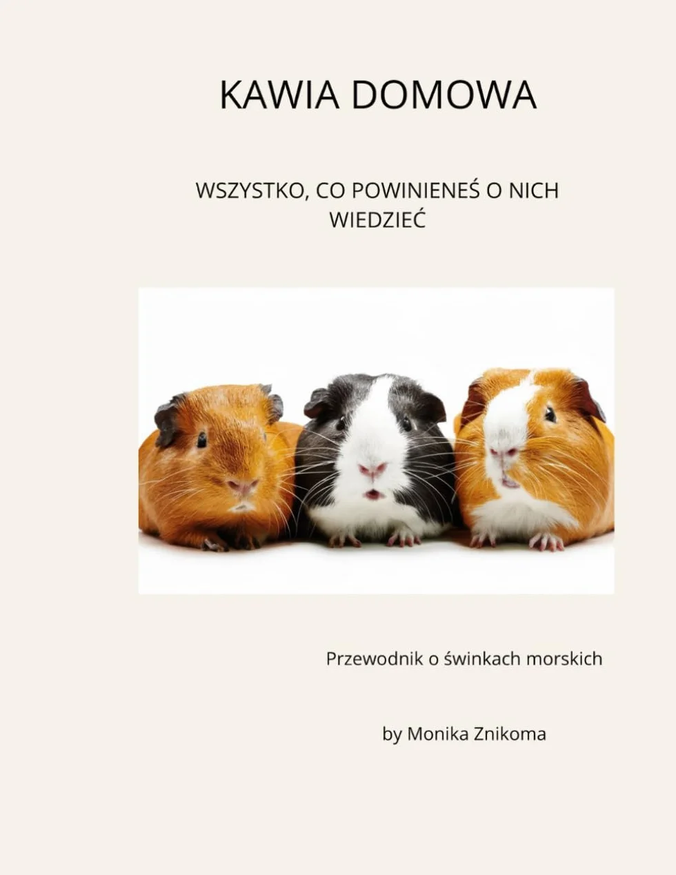 Kawia domowa: wszystko, co musisz wiedzieć