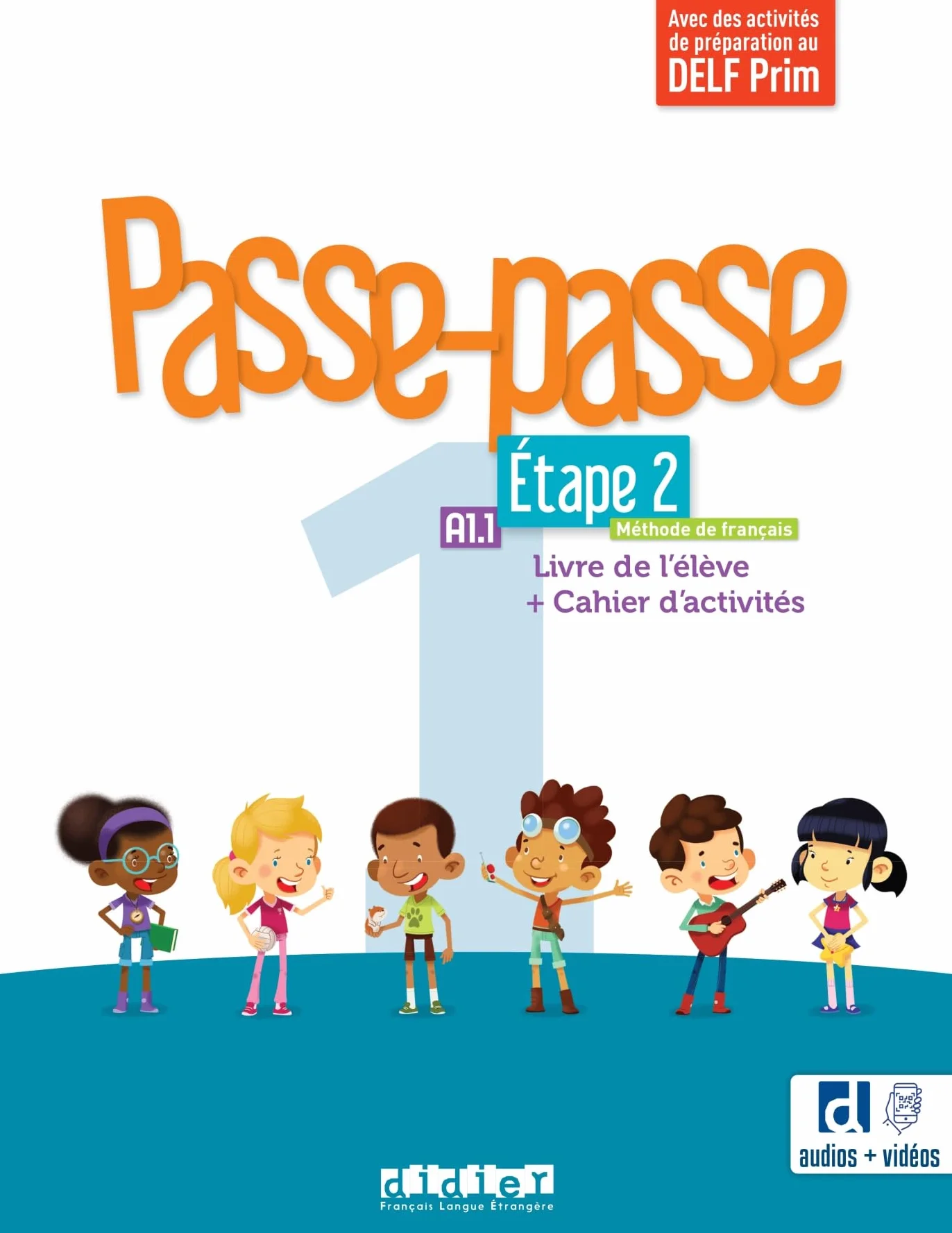 Passe-passe 1 Niv. A1.1 Étape 2 Livre + Cahier + didierfle.app