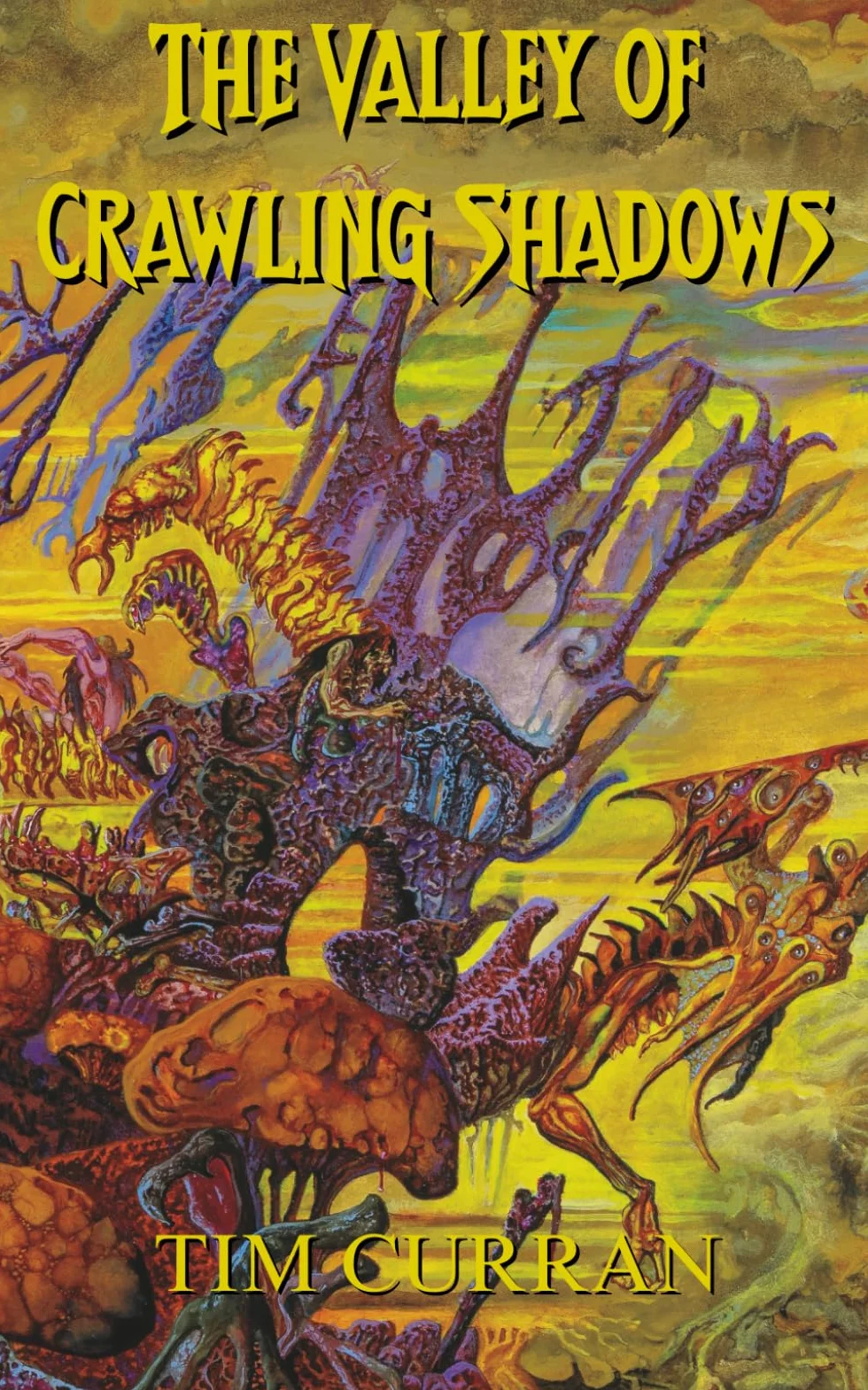 The Valley of Crawling Shadows