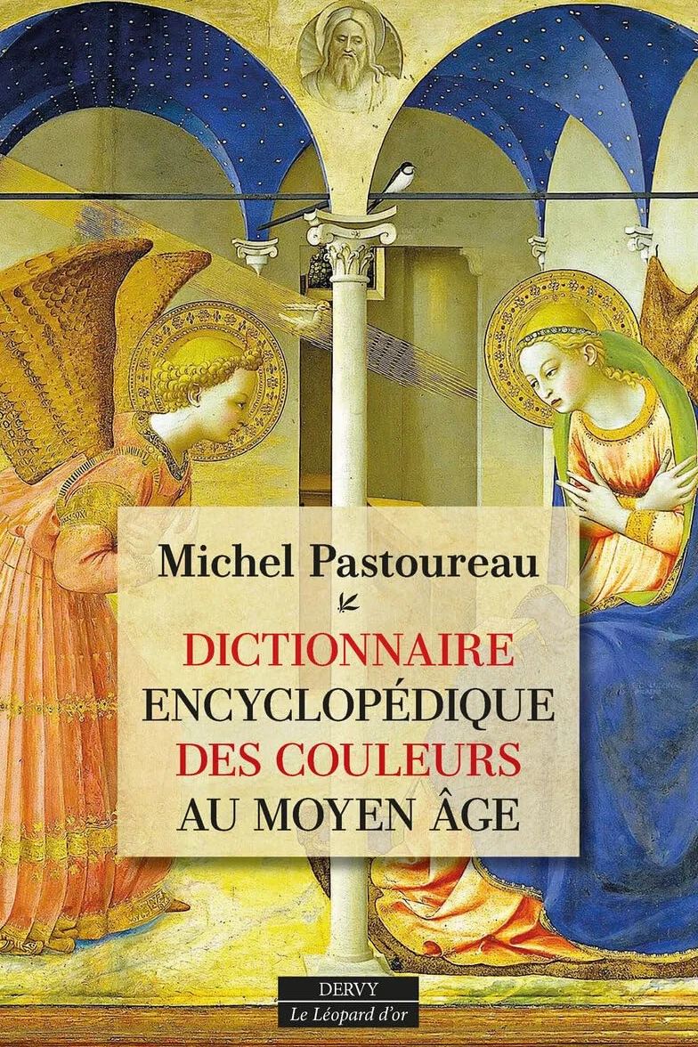 Dictionnaire encyclopédique des couleurs au Moyen Âge