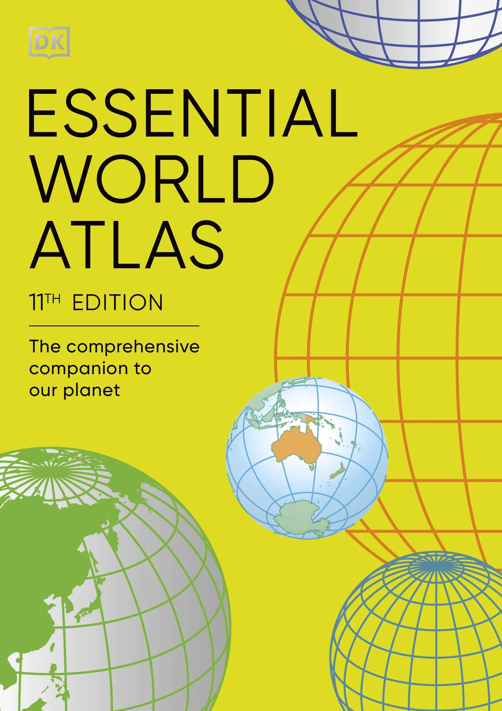 Essential World Atlas: The Comprehensive Companion to our Planet