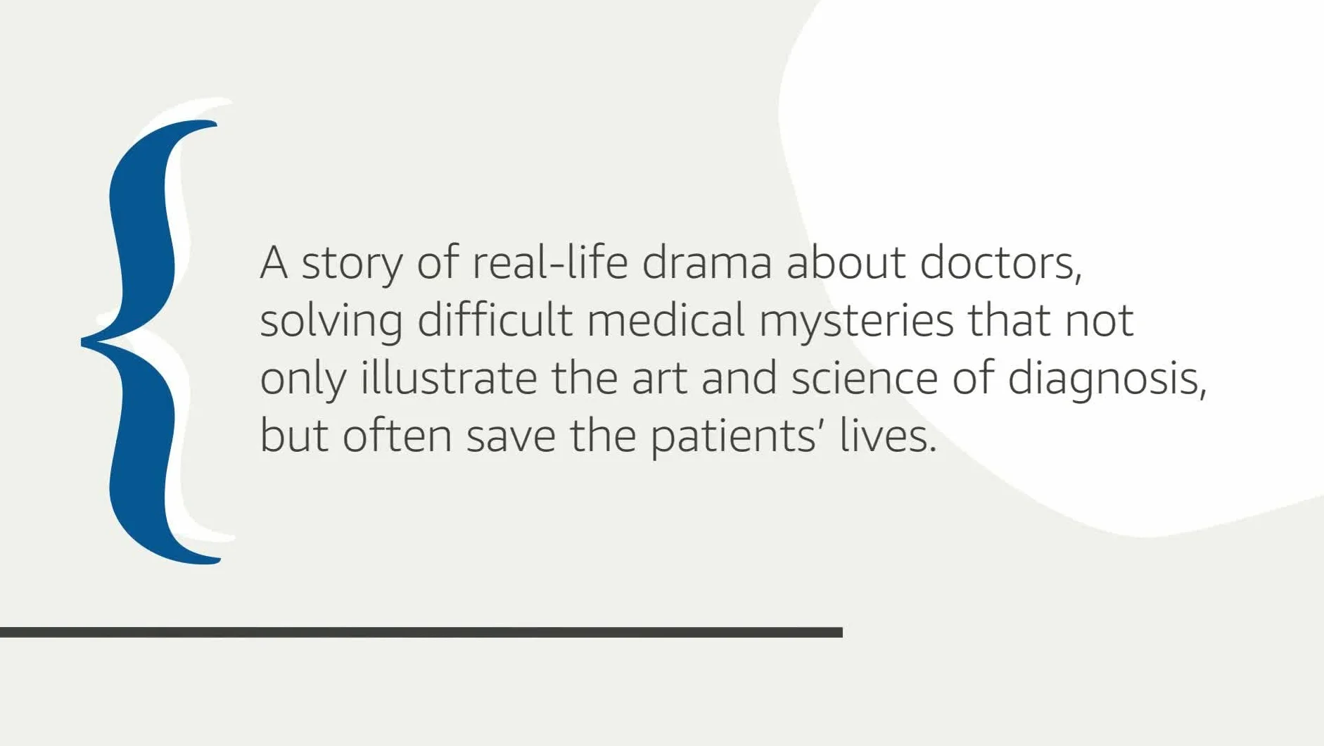 Every Patient Tells a Story: Medical Mysteries and the Art of Diagnosis