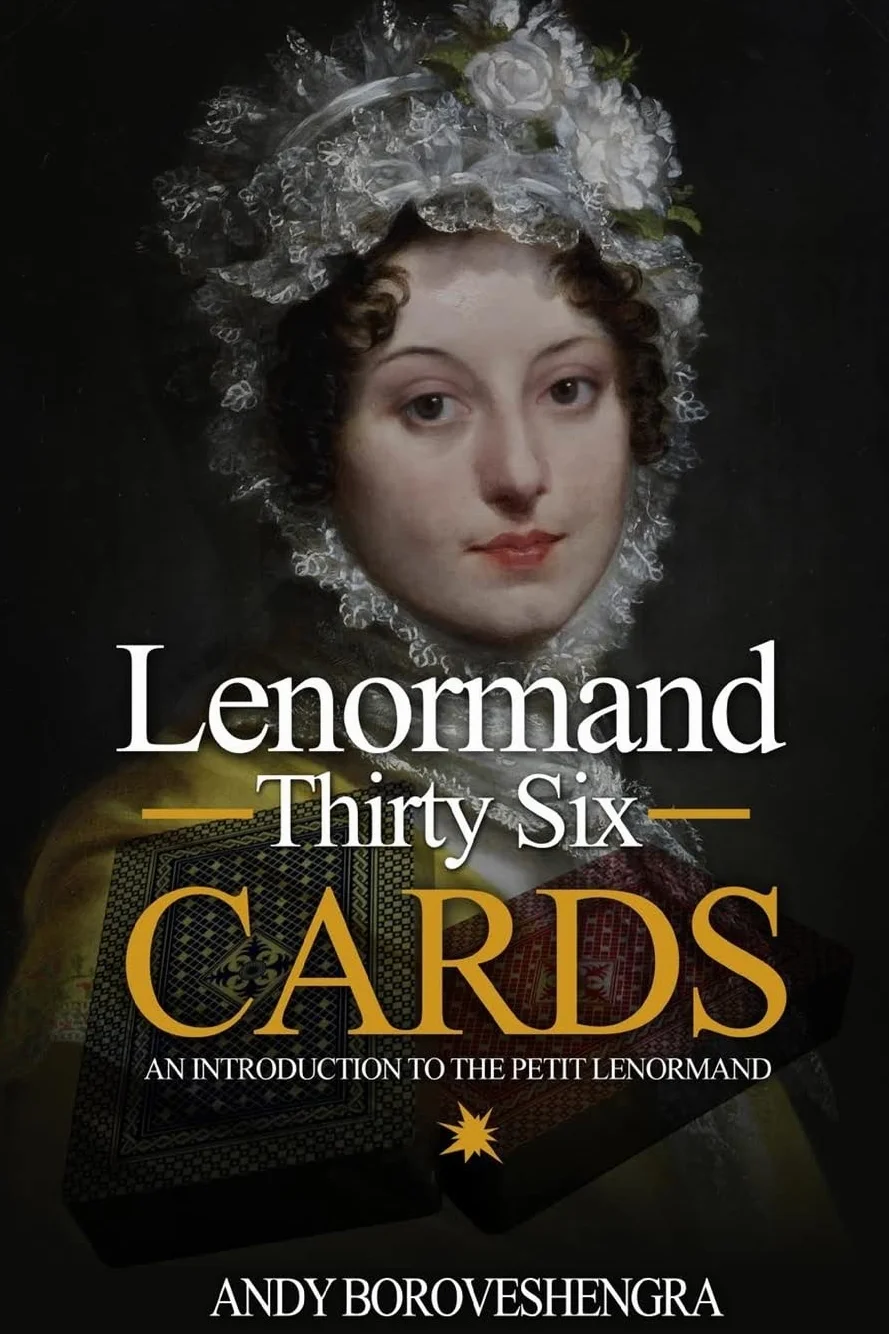 Lenormand Thirty Six Cards: An Introduction to the Petit Lenormand