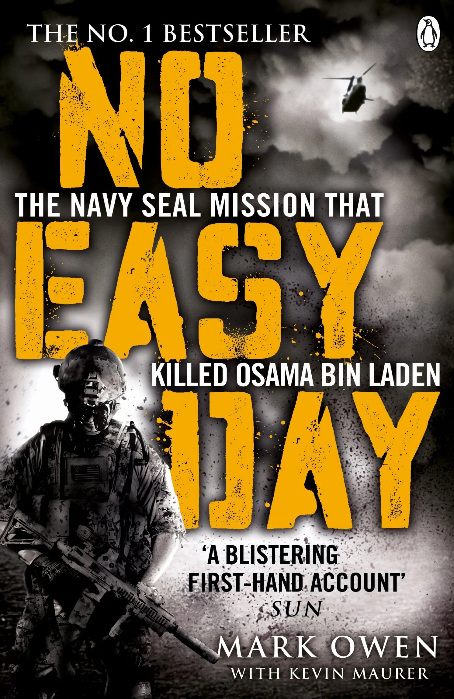 No Easy Day: The Only First-hand Account of the Navy Seal Mission that Killed Osama bin Laden