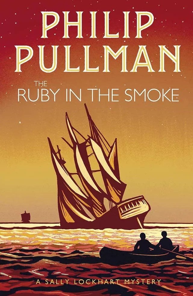 The Ruby in the Smoke: A Sally Lockhart Mystery #1: