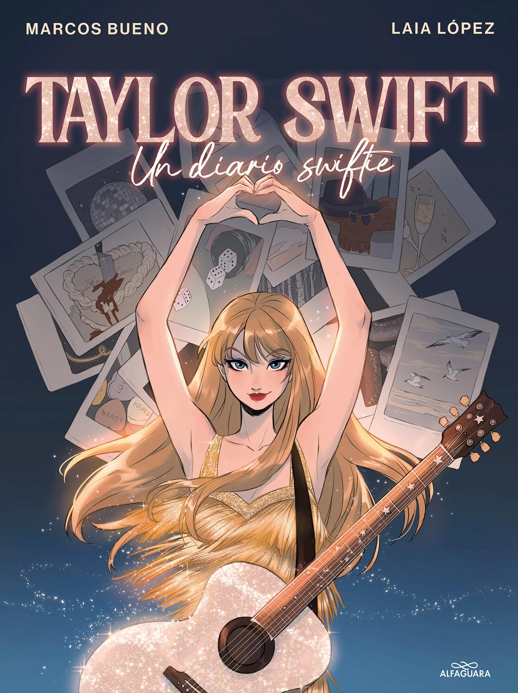 Taylor Swift: Un Diario Swiftie / Taylor Swift: A Swiftie Diary