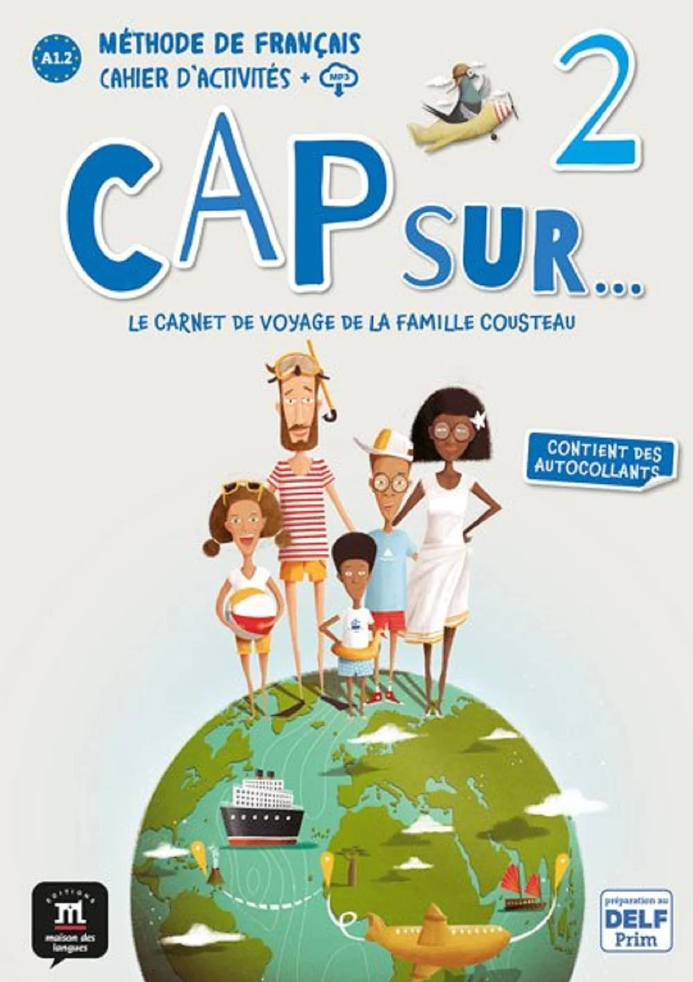 Cap sur... 2 A1.2: Cahier d'activités