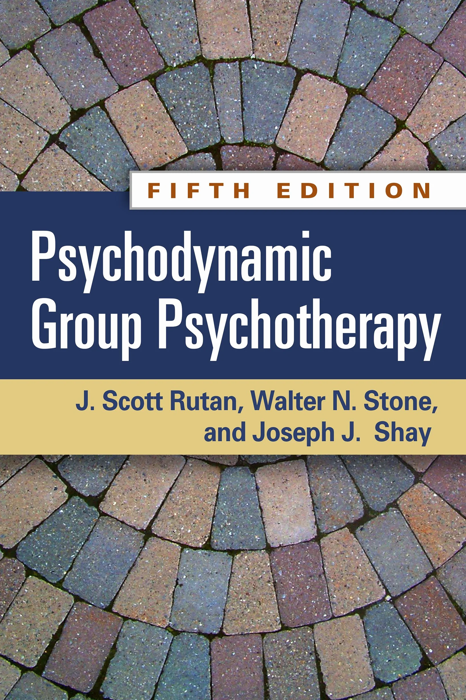 Psychodynamic Group Psychotherapy, Fifth Edition