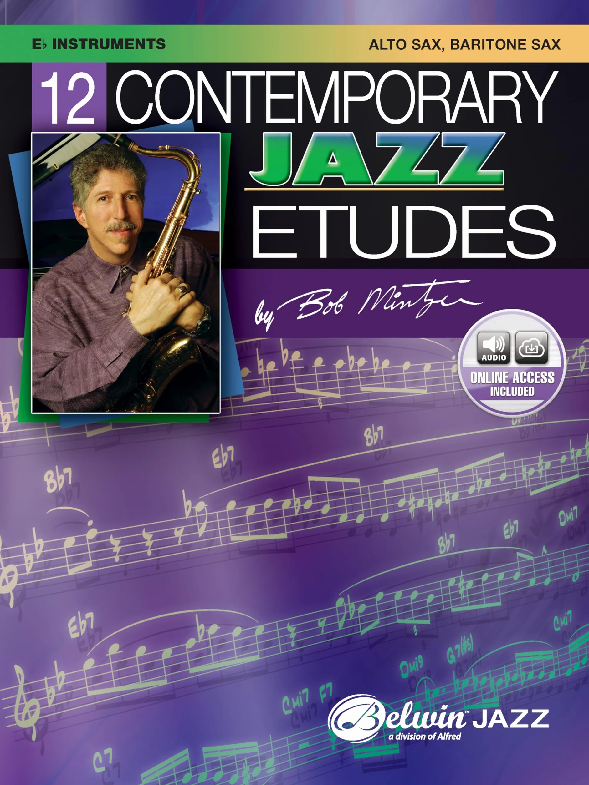 12 Contemporary Jazz Etudes: E-Flat Instruments (Alto Saxophone, Baritone Saxophone), Book & CD: Eb Instruments, Alto Sax, Baritone Sax