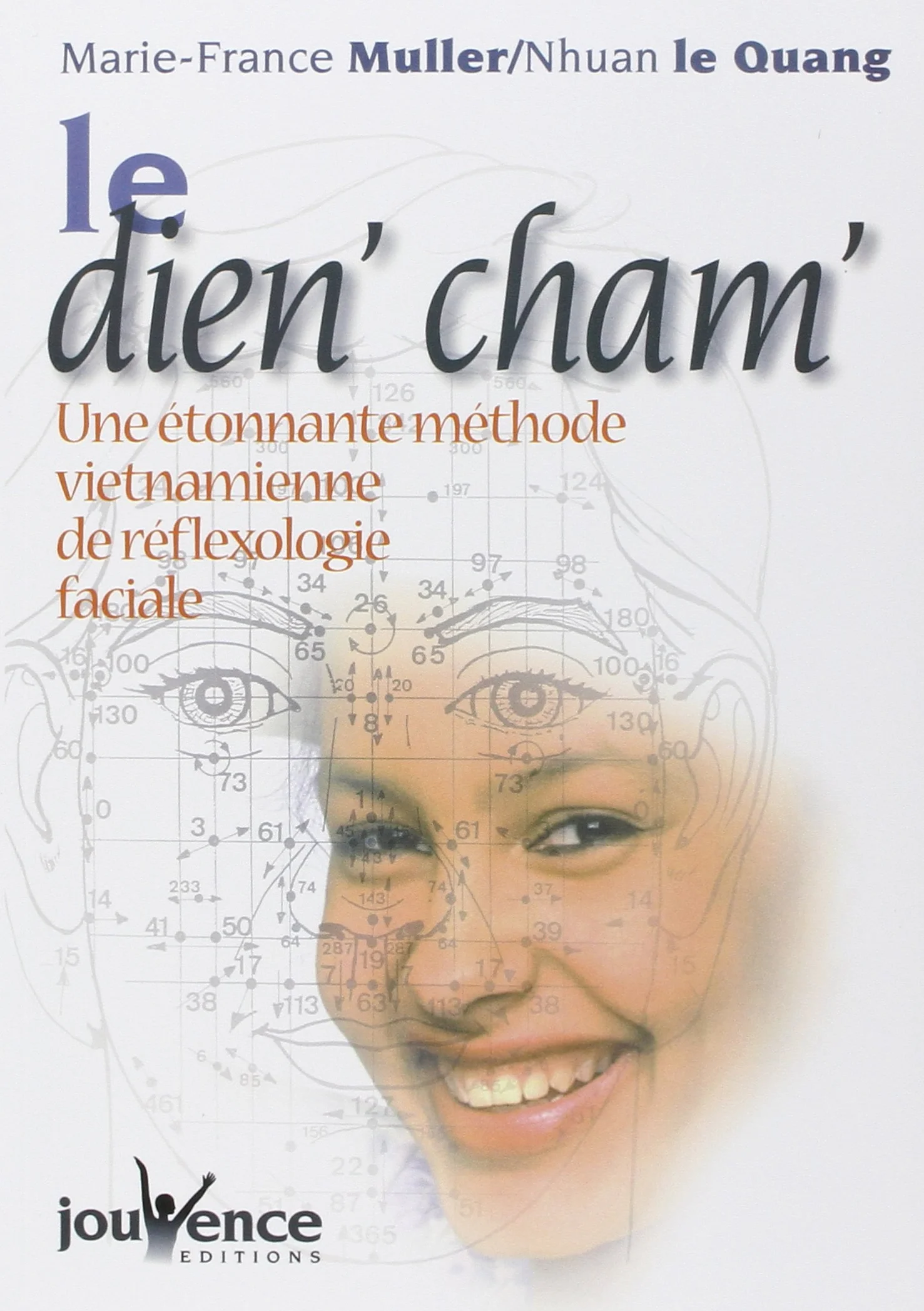 Le dien' cham': Une étonnante méthode vietnamienne de réflexologie faciale