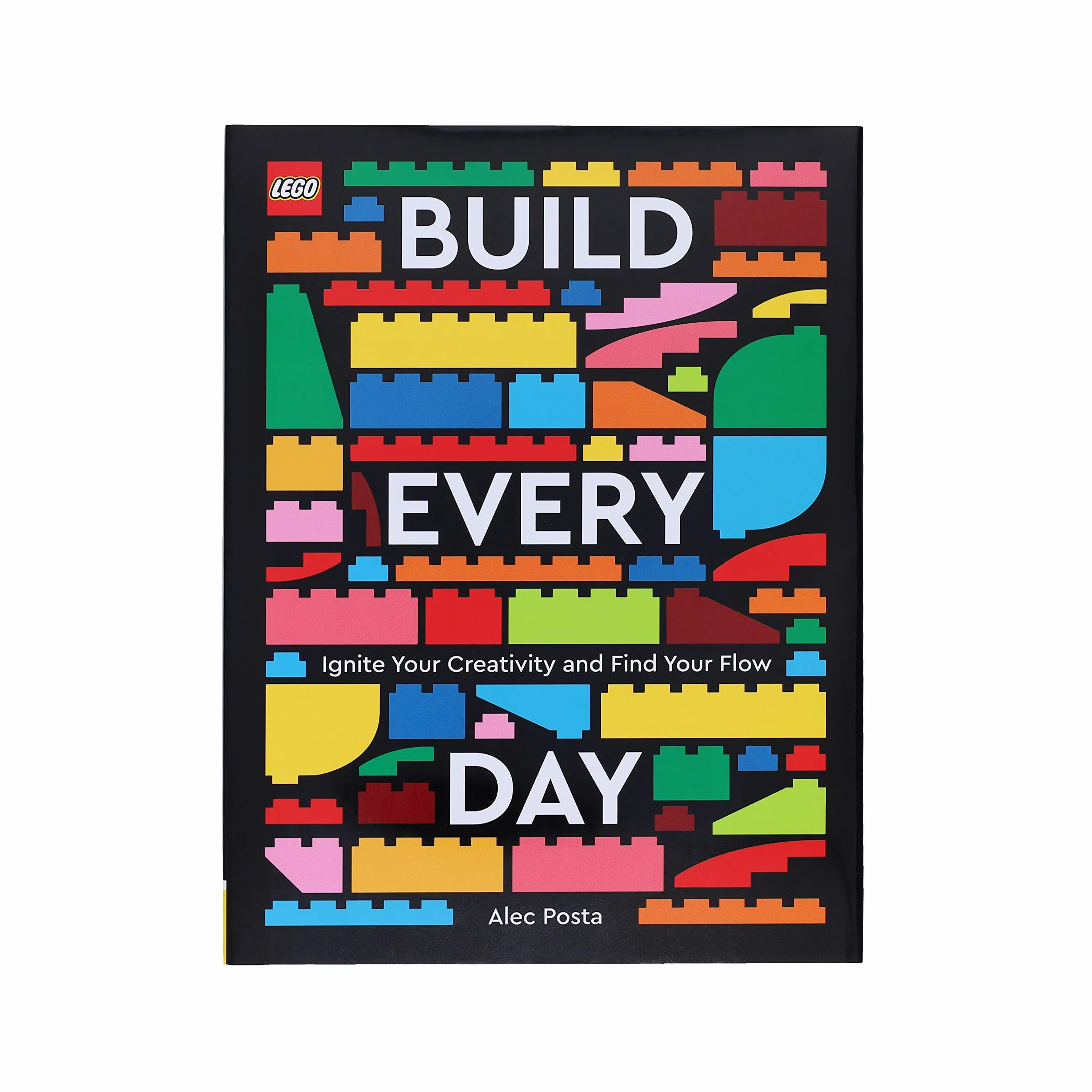 Lego Build Every Day: Ignite Your Creativity and Find Your Flow