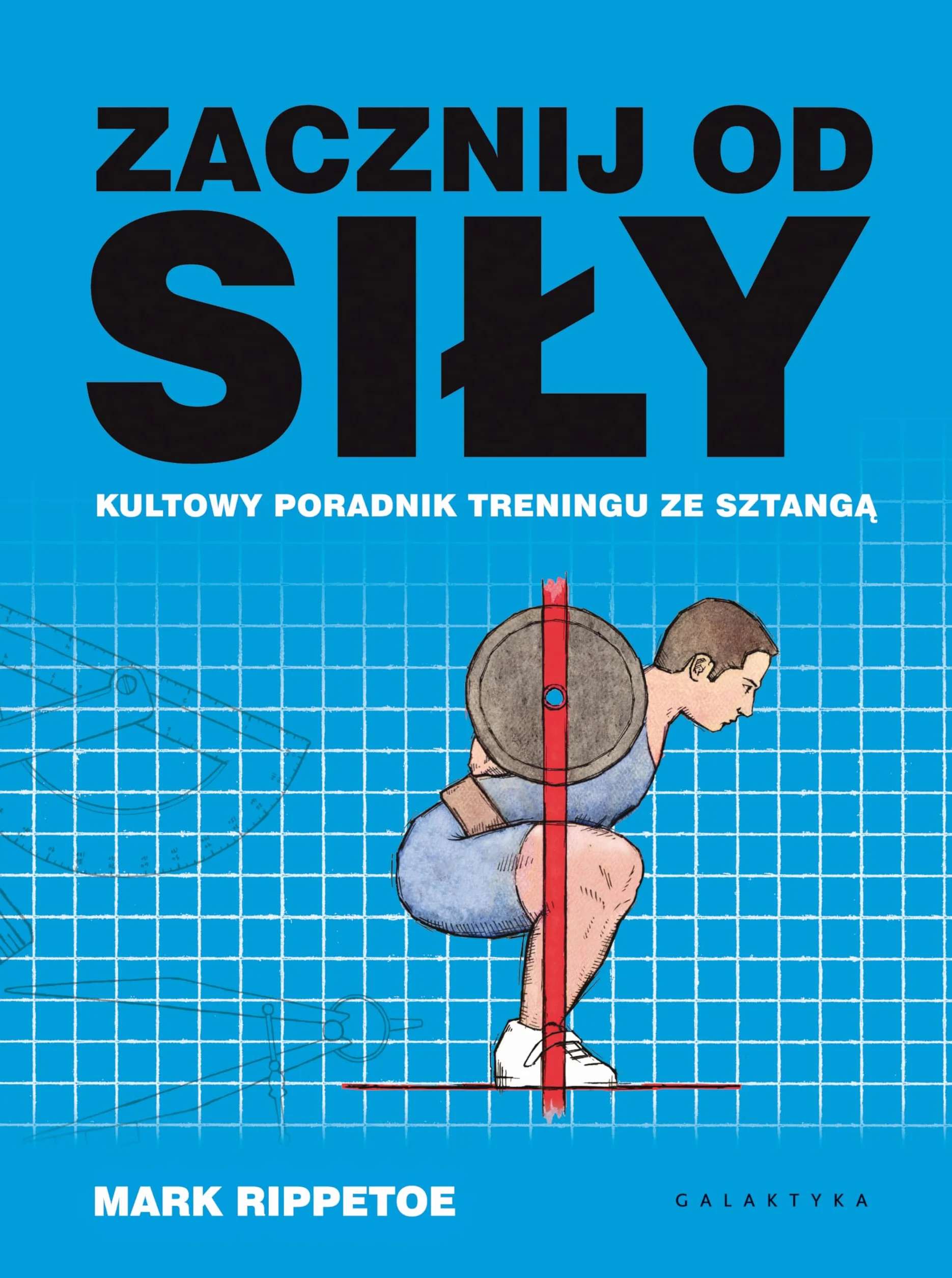 Kultowy poradnik treningu ze sztangą
