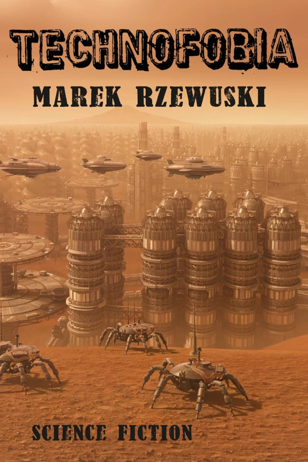 Technofobia: Powieść Science Fiction