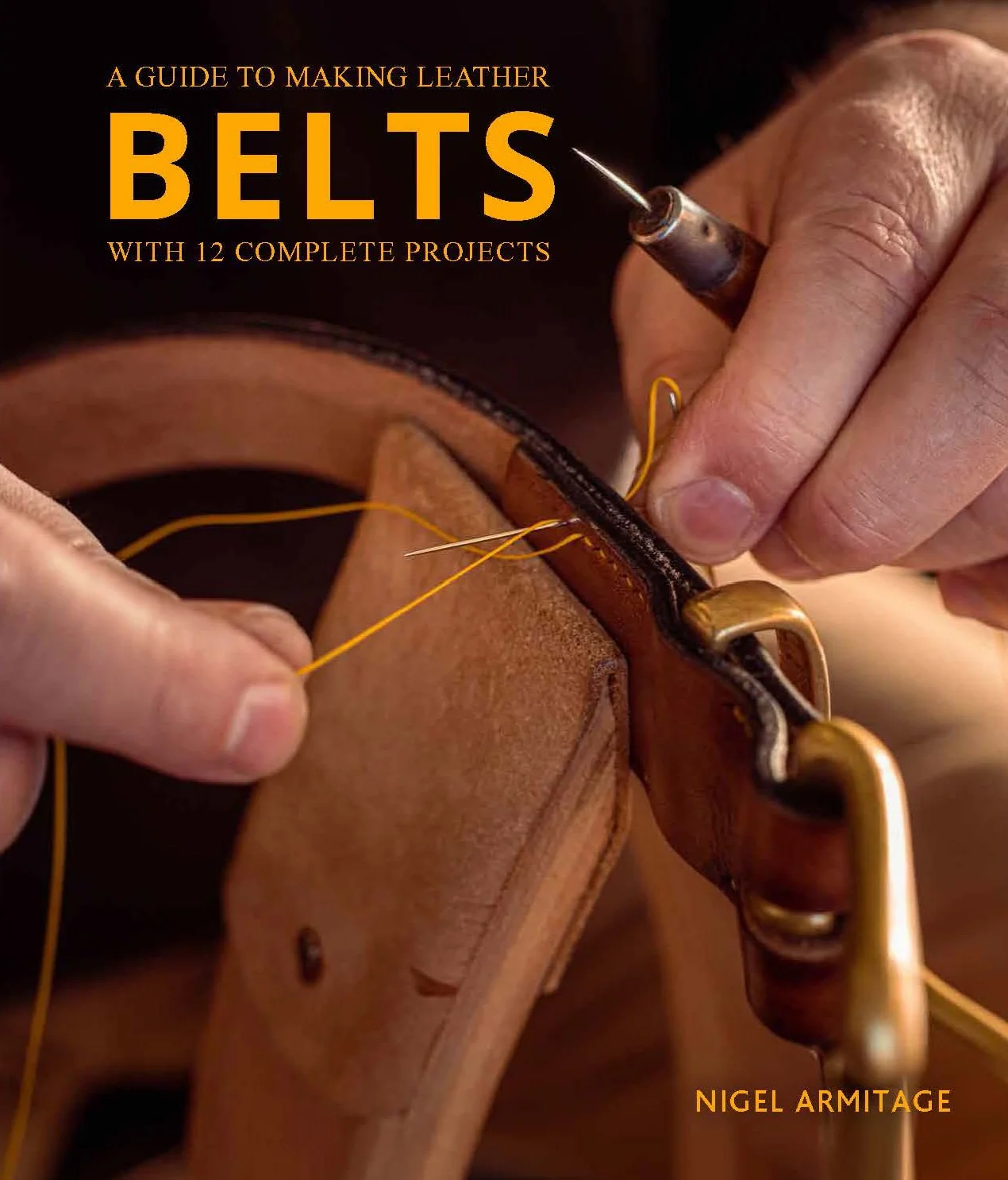 A Guide to Making Leather Belts with 12 Complete Projects