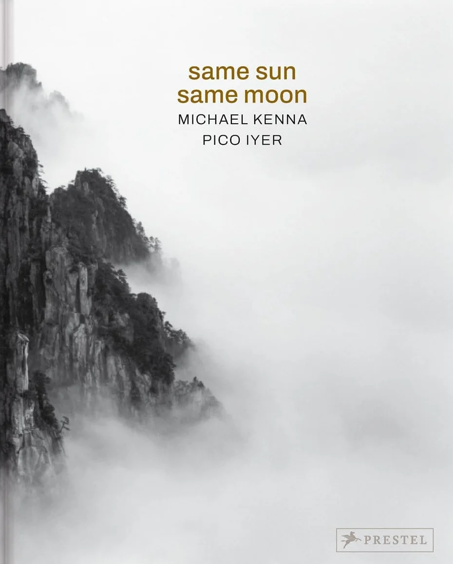 Same Sun Same Moon Michael Kenna Pico Iyer