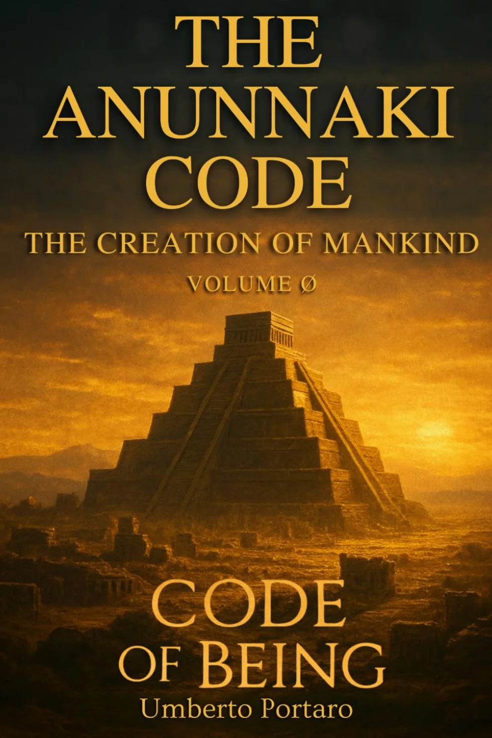 The Anunnaki Code: The Creation of Mankind: 1