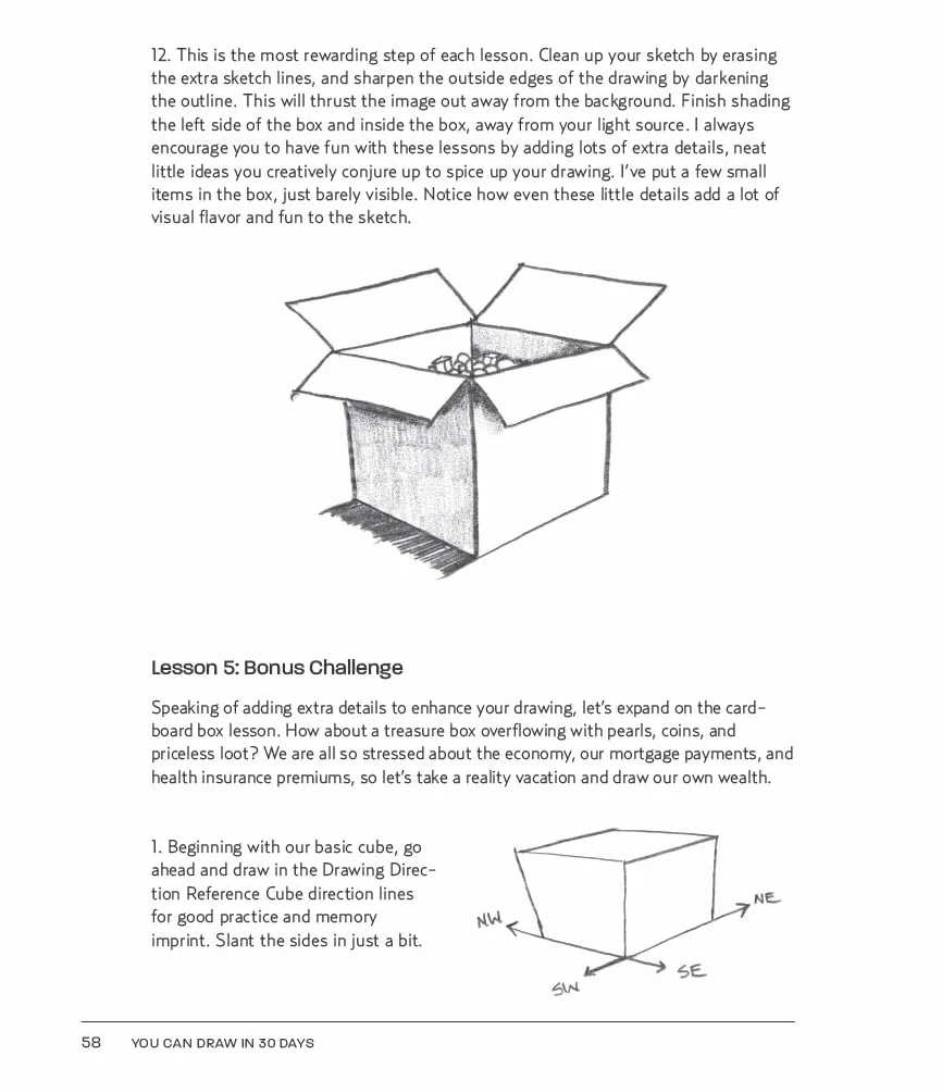 You Can Draw in 30 Days: The Fun, Easy Way to Learn to Draw in One Month or Less