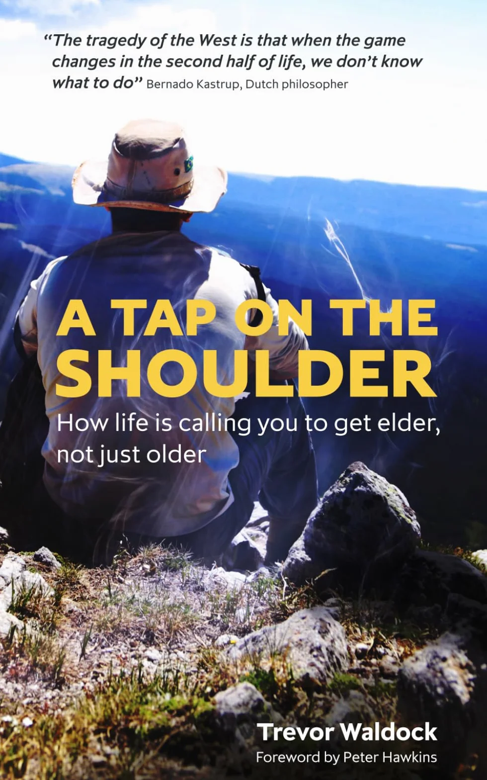 A Tap On the Shoulder: How life is calling you to get elder, not just older