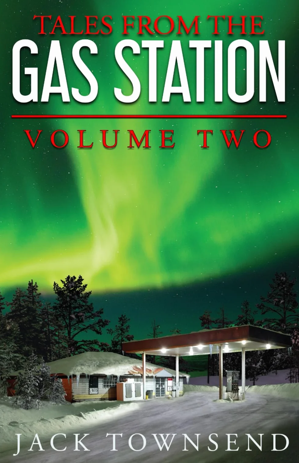 Tales from the Gas Station: Volume Two