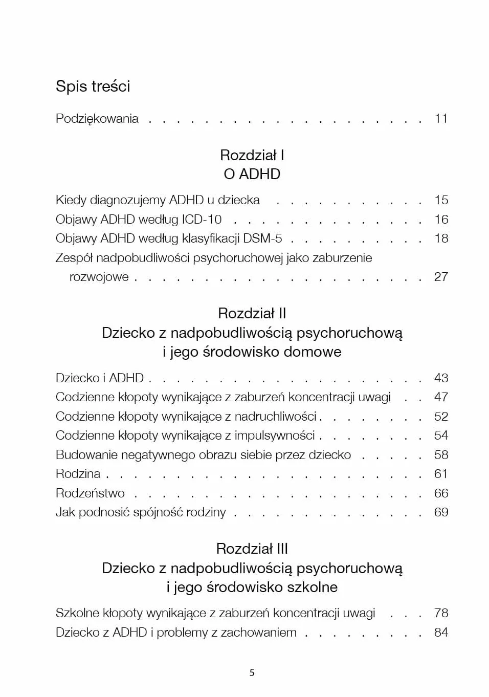 JAK PRACOWAĆ Z DZIECKIEM Z ADHD W DOMU I SZKOLE: Poradnik dla rodziców i nauczycieli
