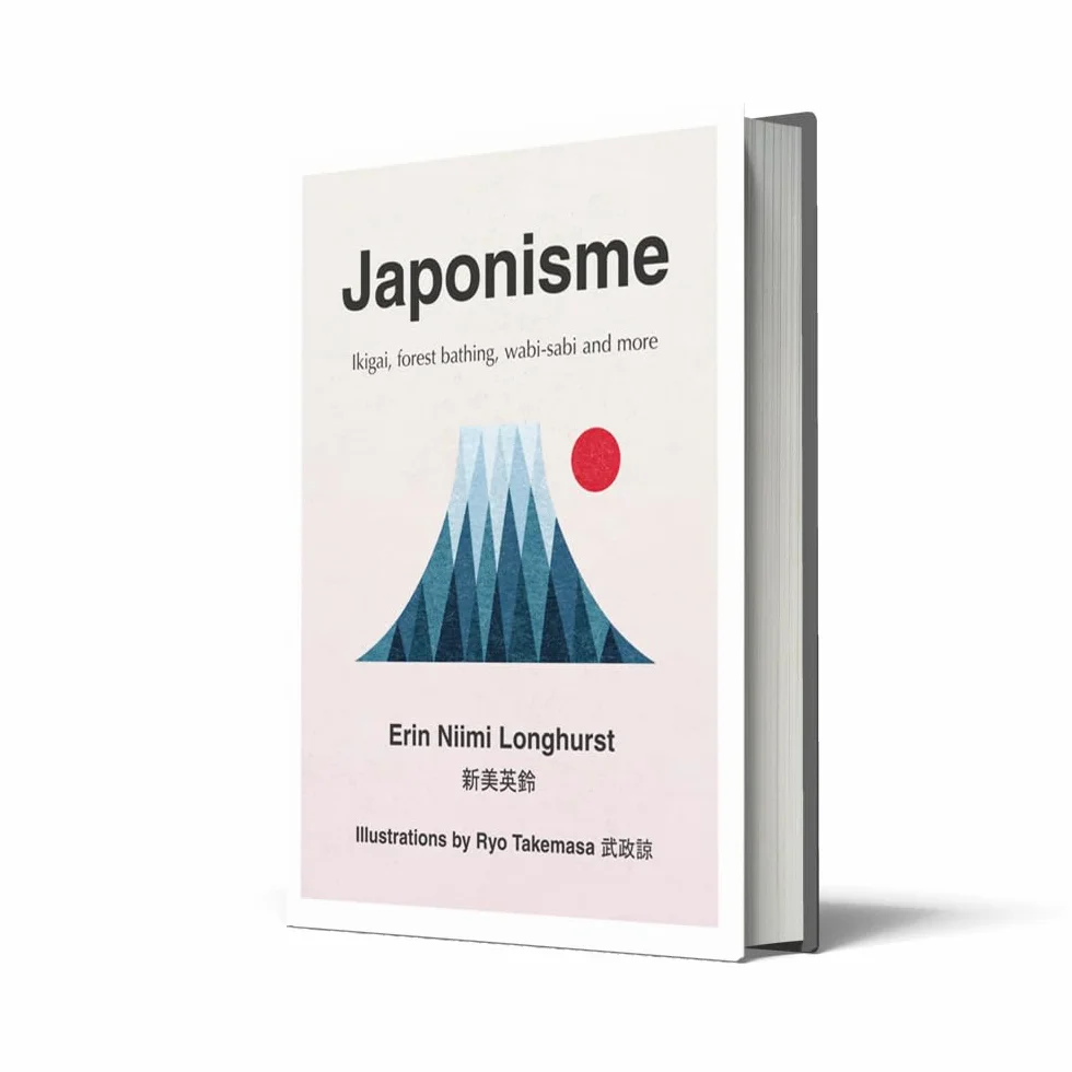 Japonisme: Ikigai, Forest Bathing, Wabi-sabi and more