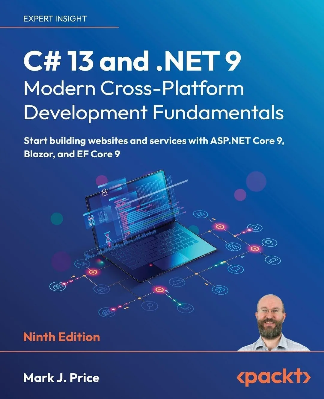 C# 13 and .NET 9 - Modern Cross-Platform Development Fundamentals - Ninth Edition: ASP.NET Core 9, Blazor, EF Core 9