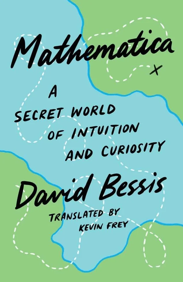 Mathematica: A Secret World of Intuition and Curiosity