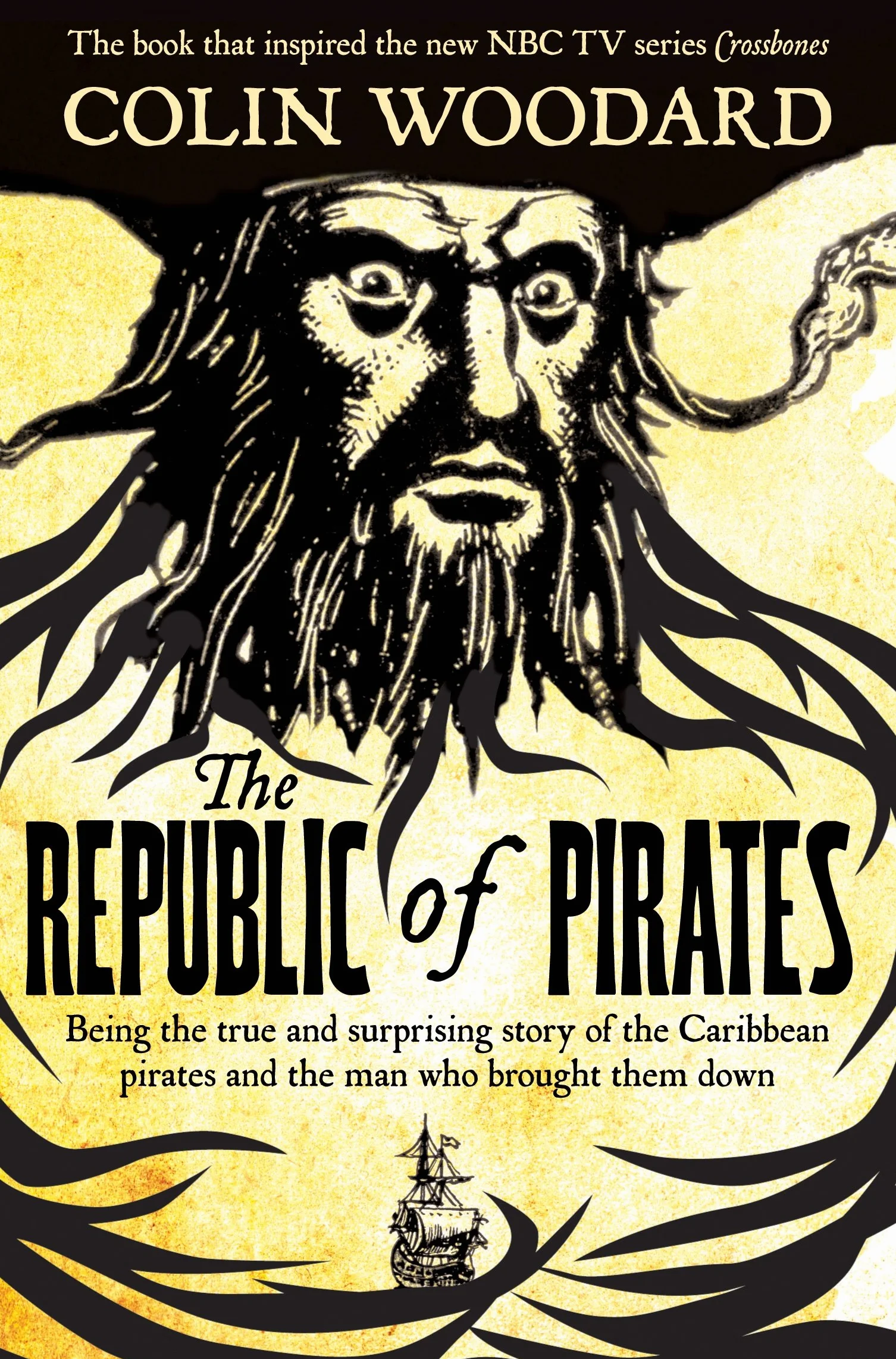The Republic of Pirates: The True Story of Caribbean Pirates and the Man Who Brought Them Down
