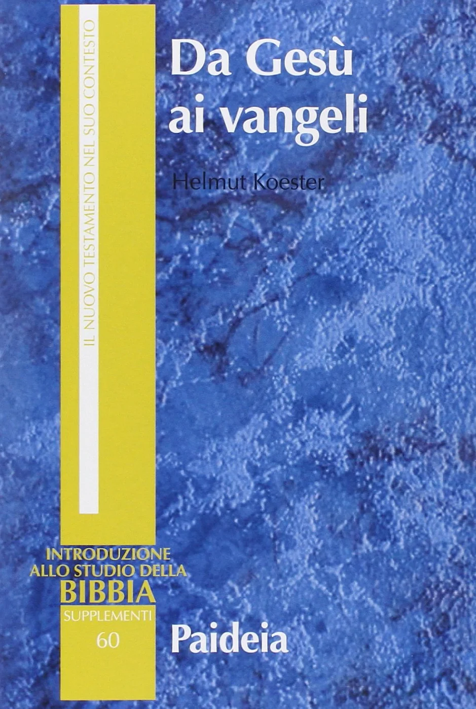 Da Gesù ai vangeli