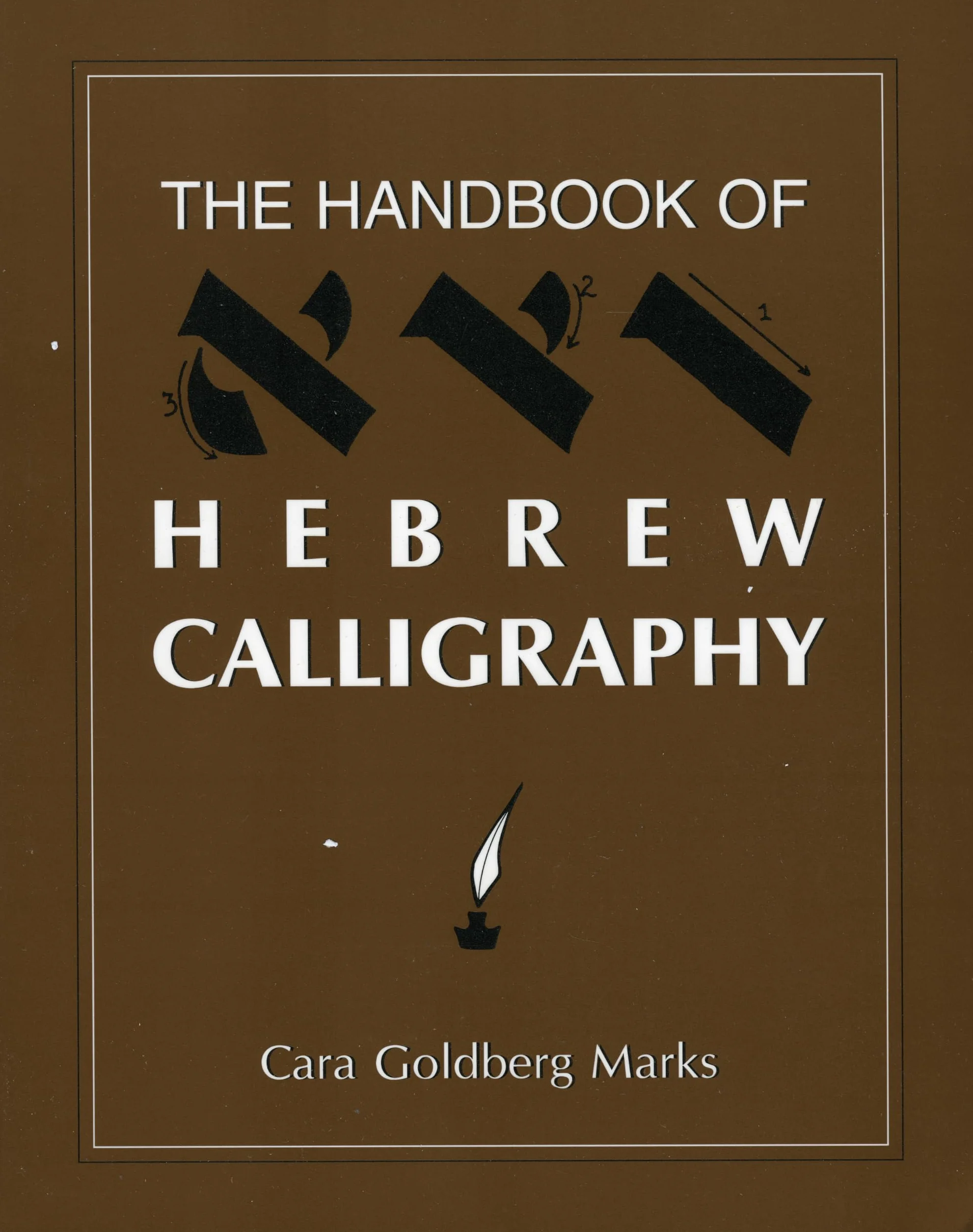 The Handbook of Hebrew Calligraphy